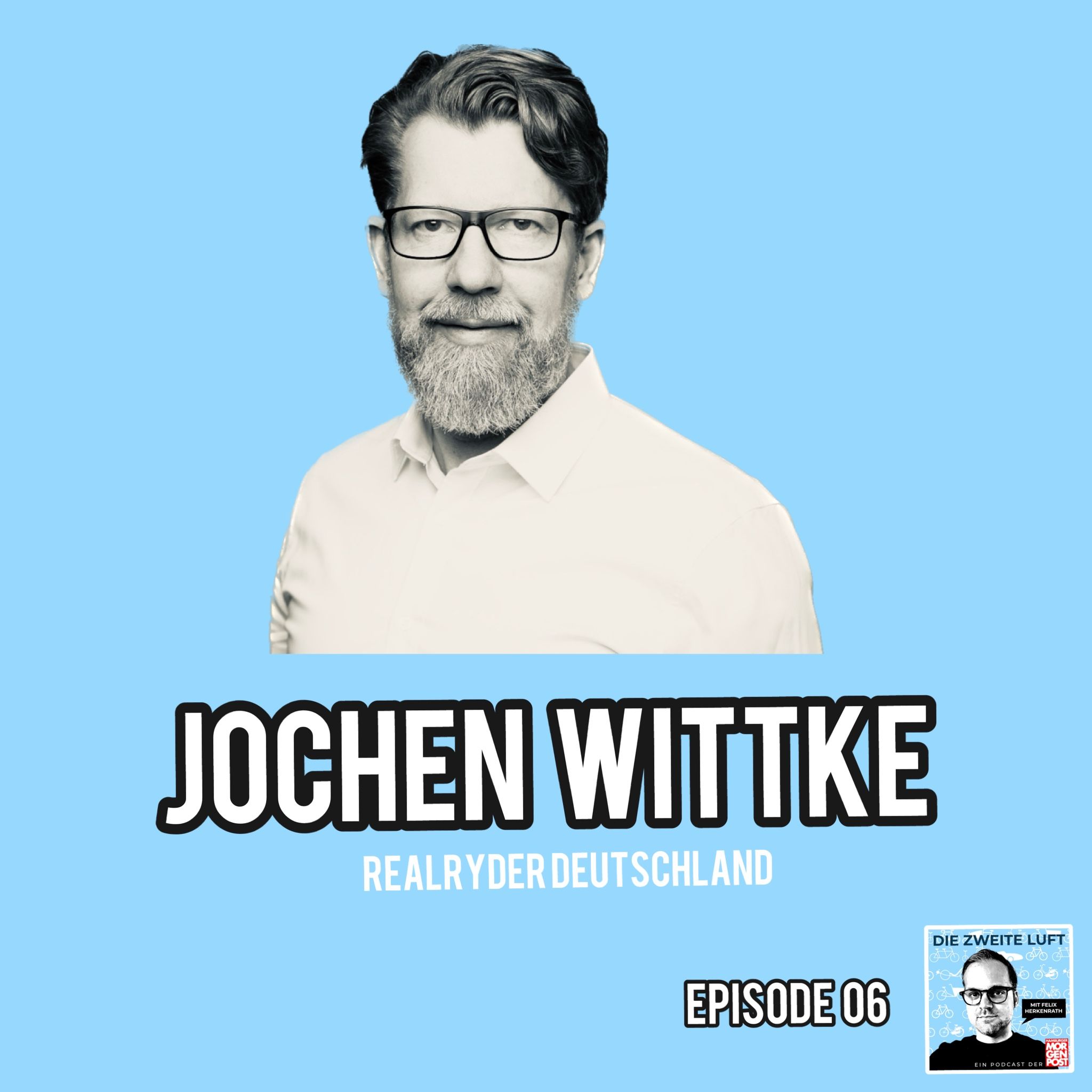 #06 Die zweite Luft mit Jochen Wittke (RealRyder Deutschland)