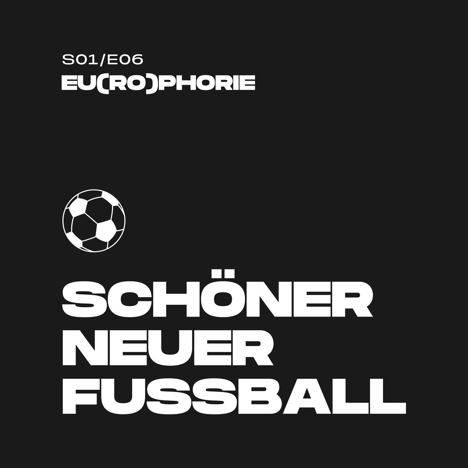 #06 - Eu(ro)phorie