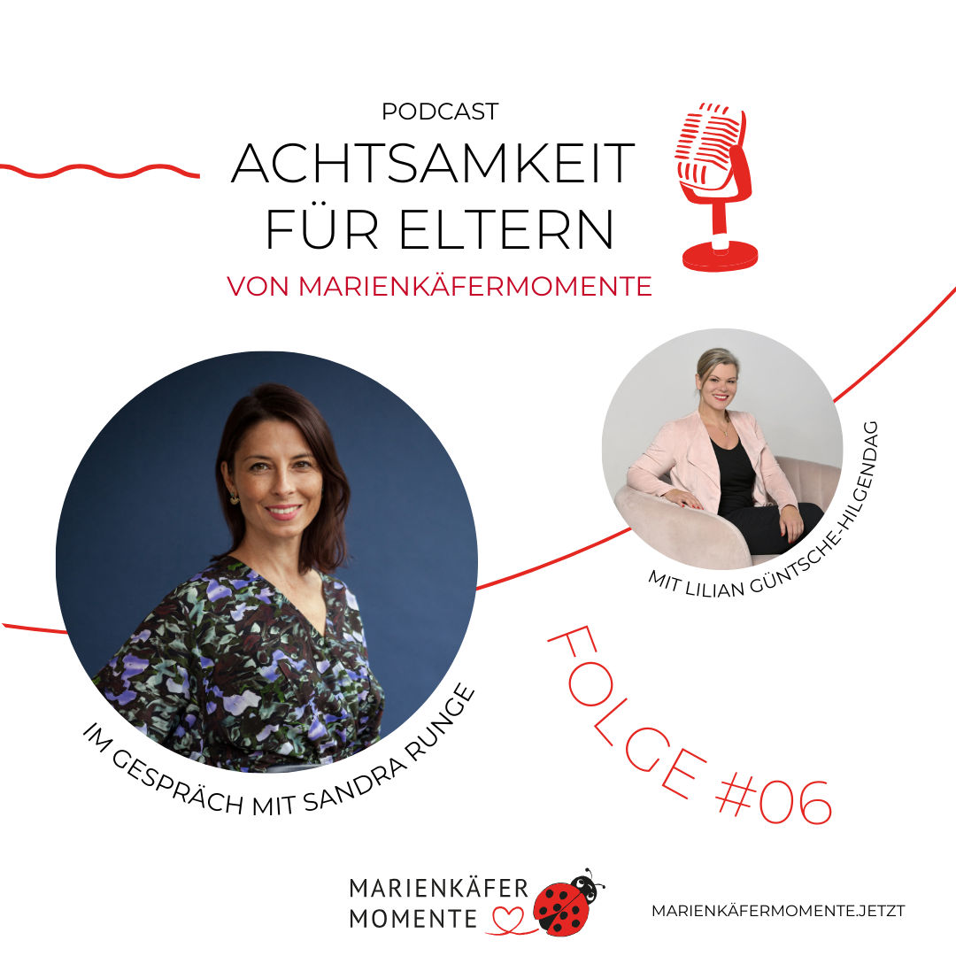 #06 MARIENKÄFERMOMENTE: Vereinbarkeit, Elterndiskriminierung und bewusster Umgang mit Stress – im Talk mit Sandra Runge