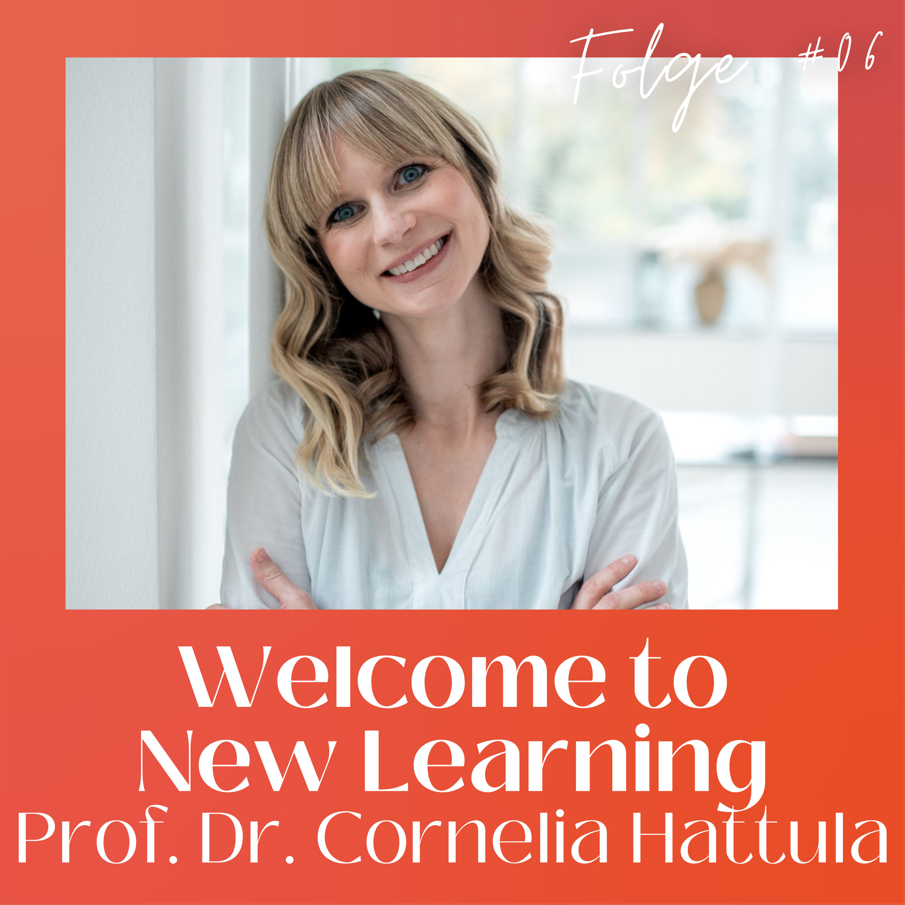#06 mit Prof. Dr. Cornelia Hattula, Academic Director der IU Internationalen Hochschule, über Weiterbildungs-Wallets statt Studium, die Realität individueller Lernangebote und ihre Podcast-Insights