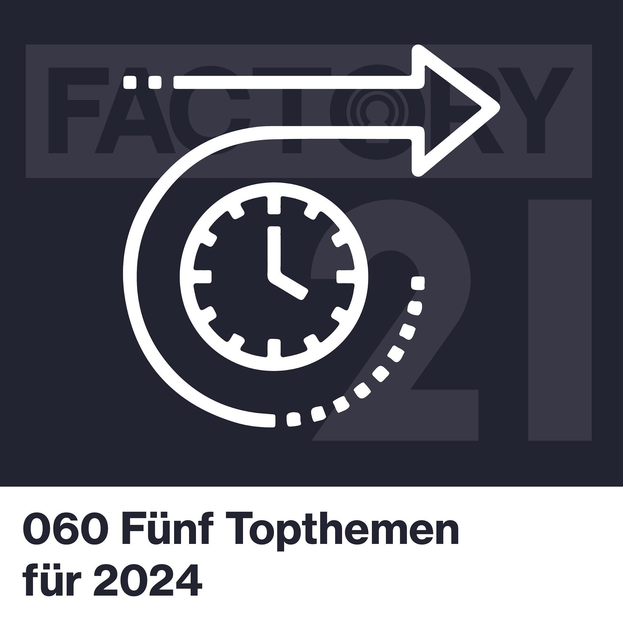 060 Fünf Topthemen für 2024