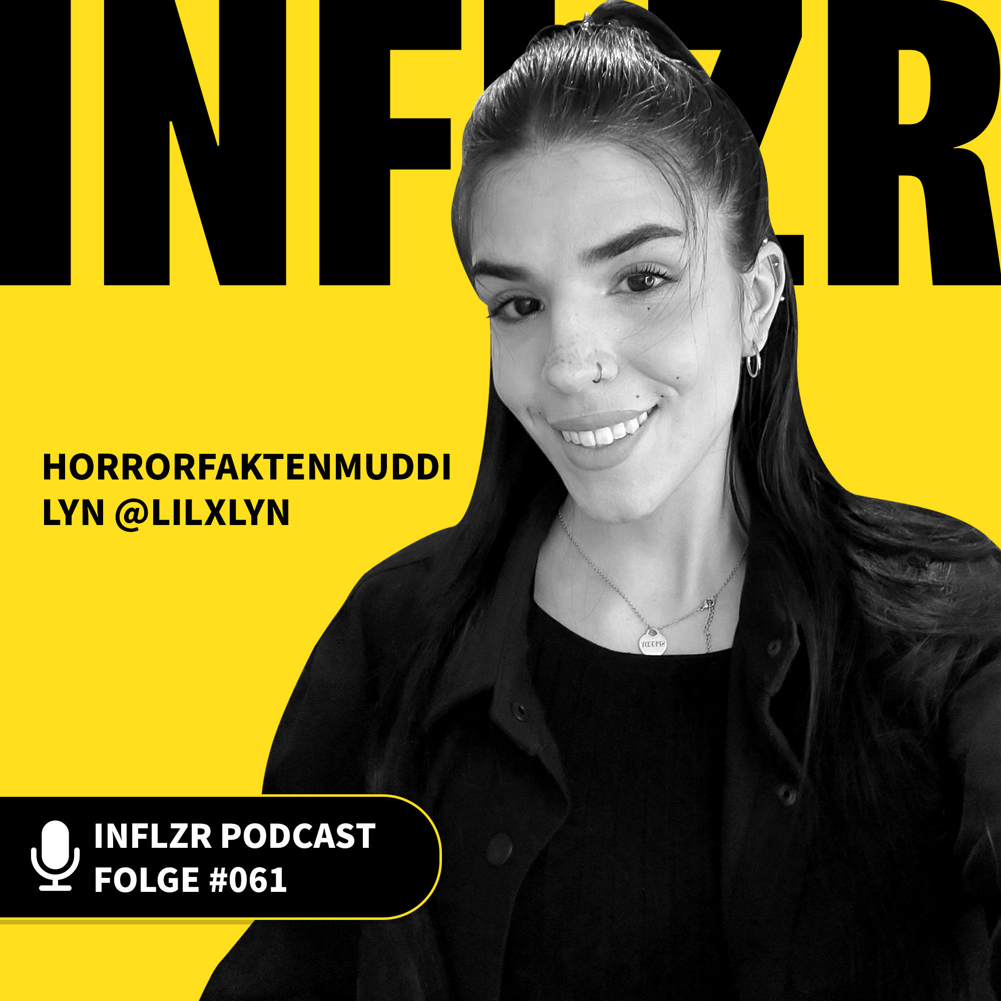 #061 mit Horrorfaktenmuddi Lyn @lilxlyn