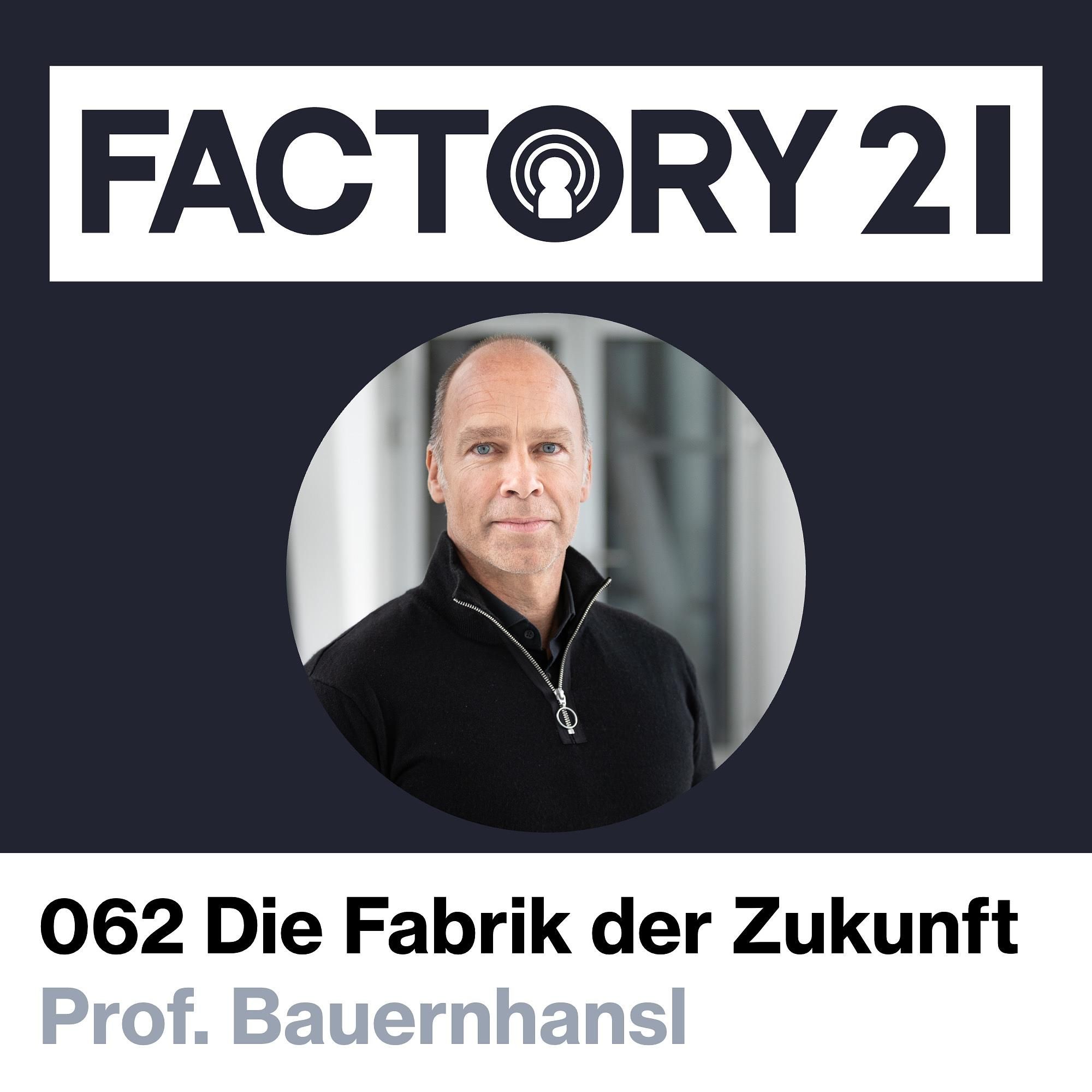 062 Ausrichtung der Fabrik der Zukunft mit Prof. Thomas Bauernhansl
