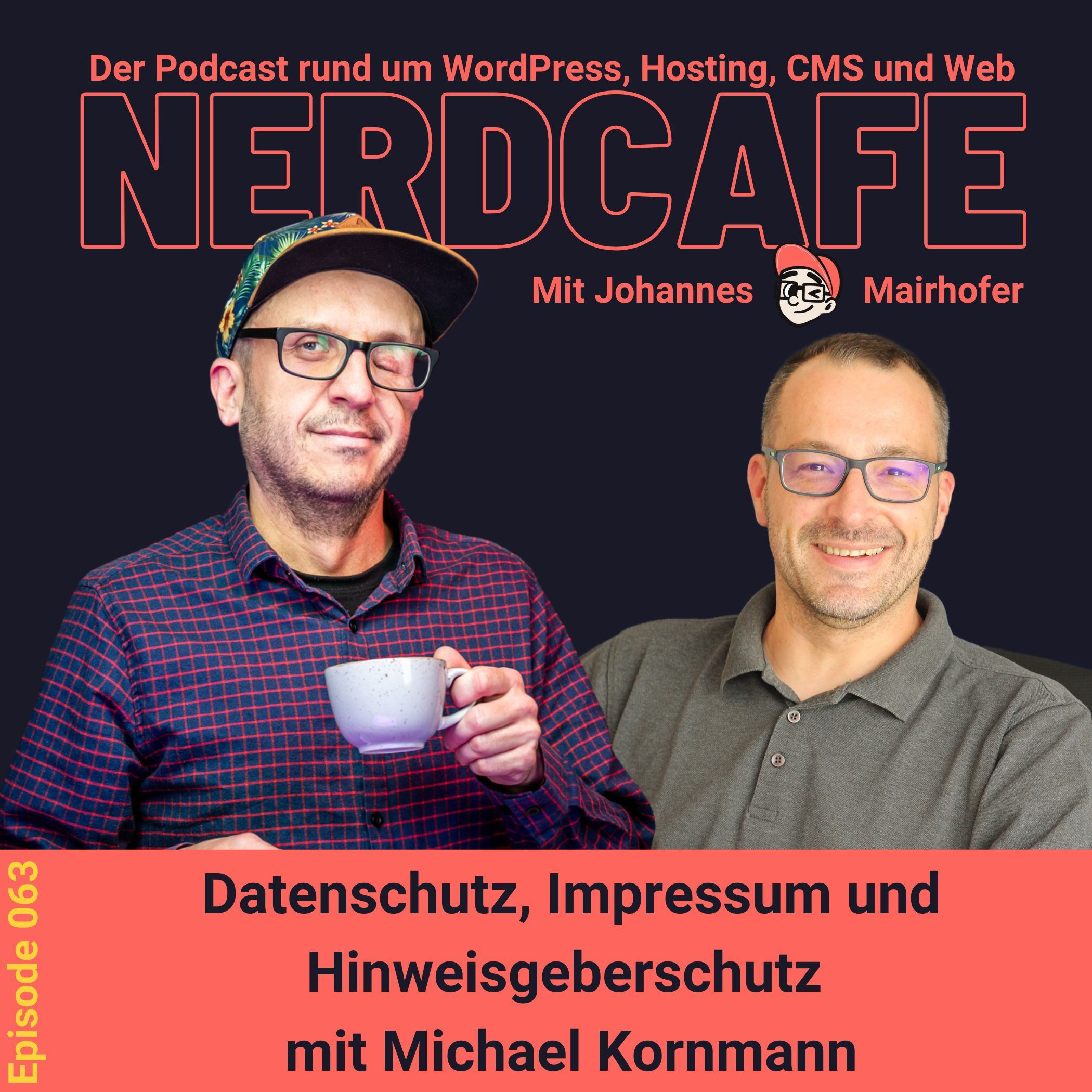 063 - Datenschutz, Impressum und Hinweisgeberschutz mit Michael Kornmann
