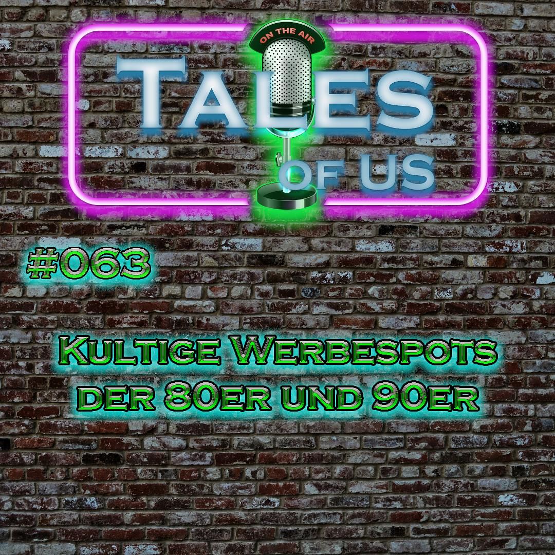 #063 - Kultige Werbespots der 80er und 90er
