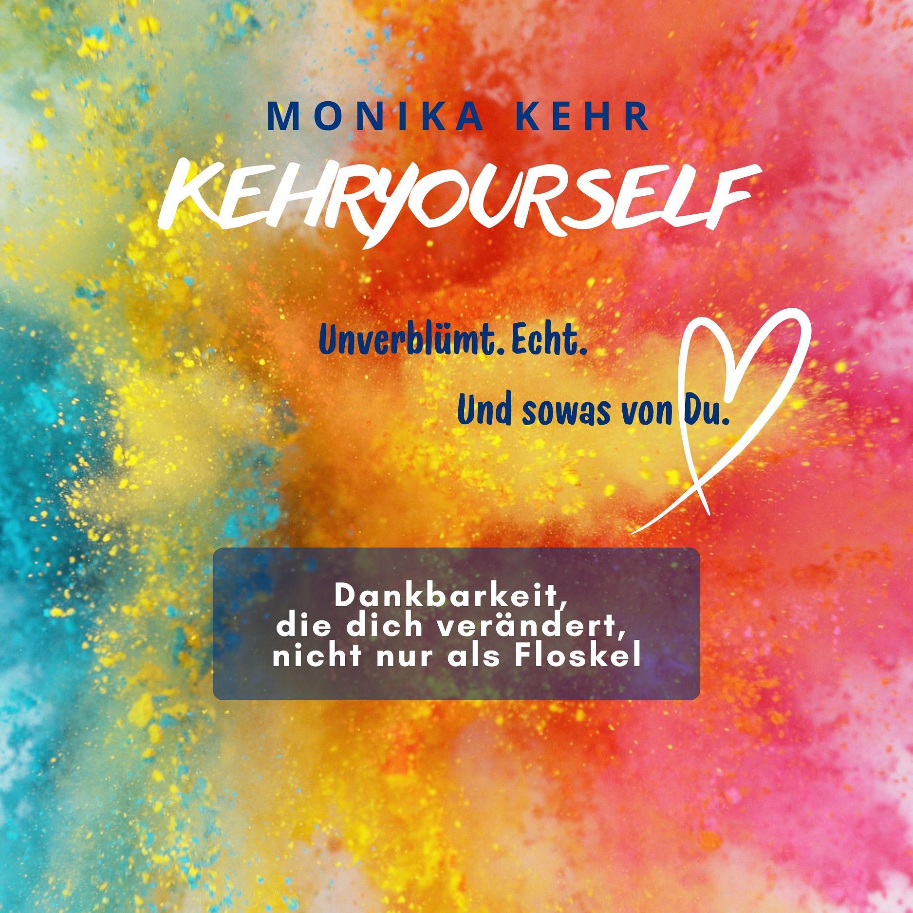 #065 - Dankbarkeit, die dich verändert - nicht nur als Floskel