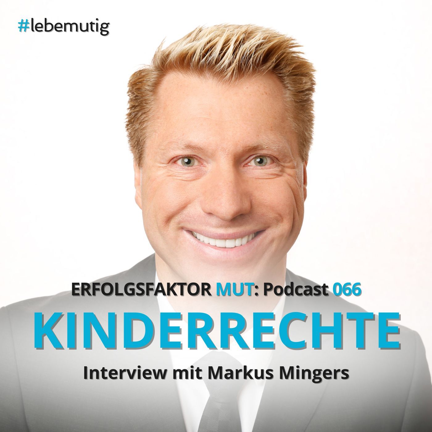 066: KINDERRECHTE - Interview mit Markus Mingers