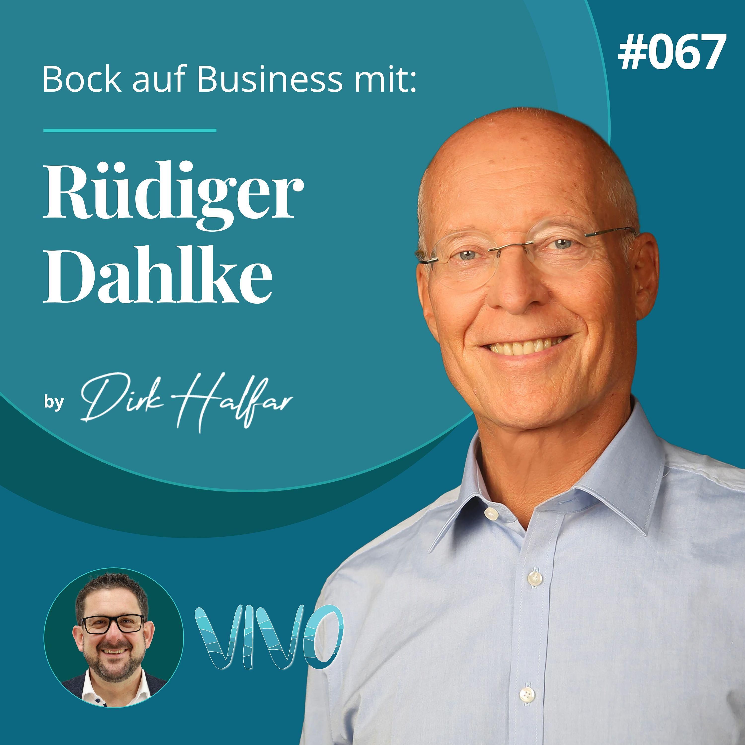 #067 - Rüdiger Dahlke als Gast bei Bock auf Business