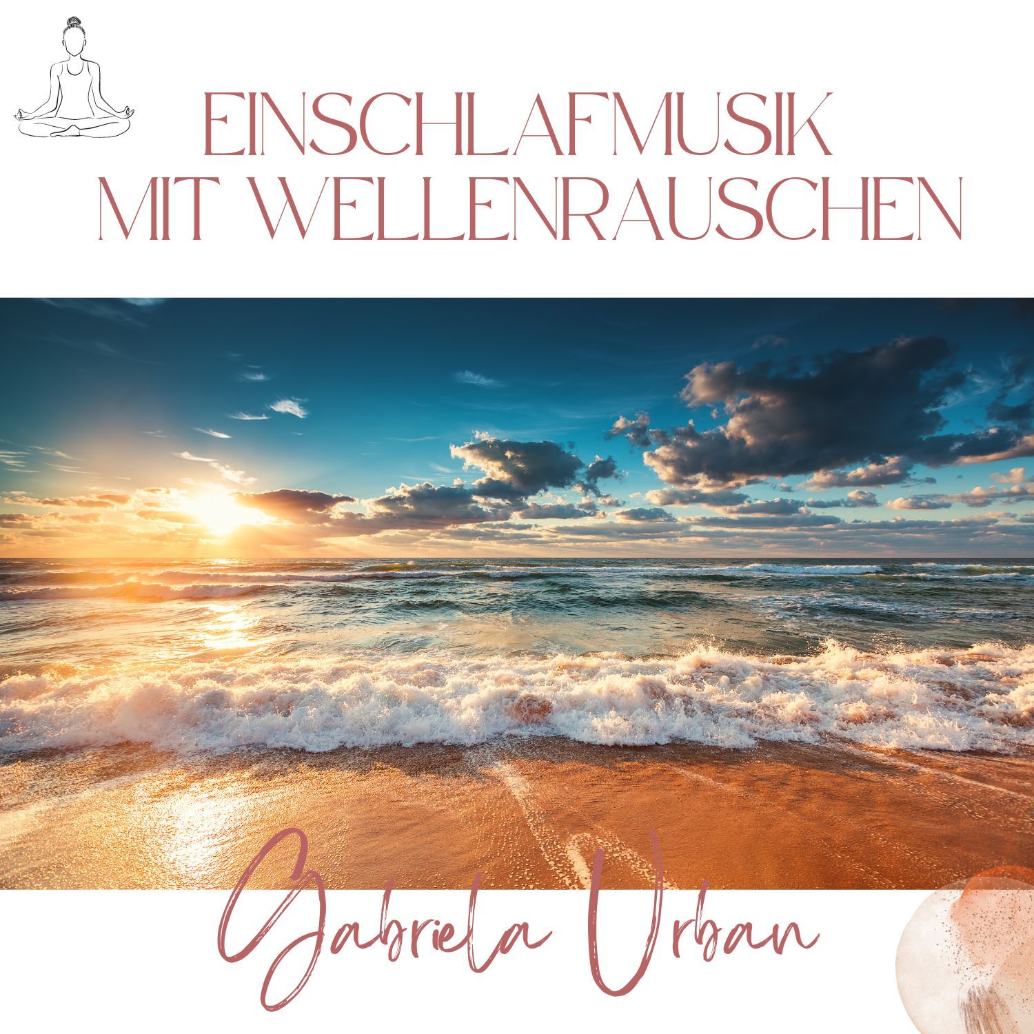 #068: 30 Minuten Einschlafmusik Wellenrauschen