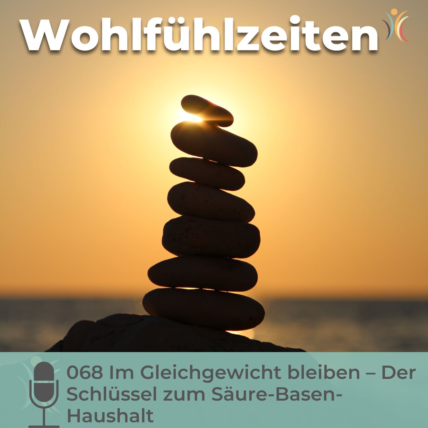 068 Im Gleichgewicht bleiben – Der Schlüssel zum Säure-Basen-Haushalt