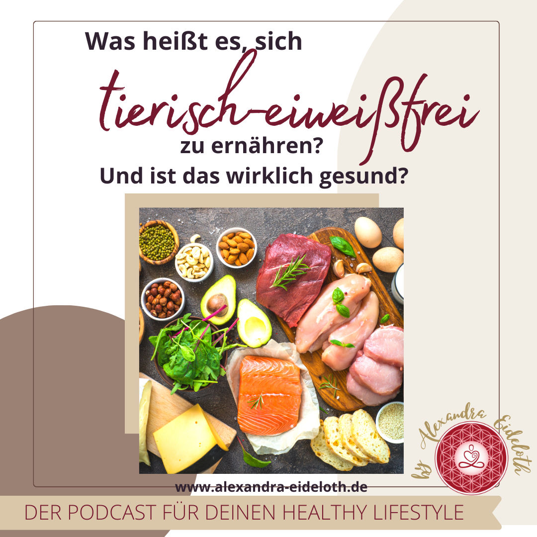069 - Was heißt es, sich "tierisch-eiweißfrei" zu ernähren? Und ist das wirklich gesund?