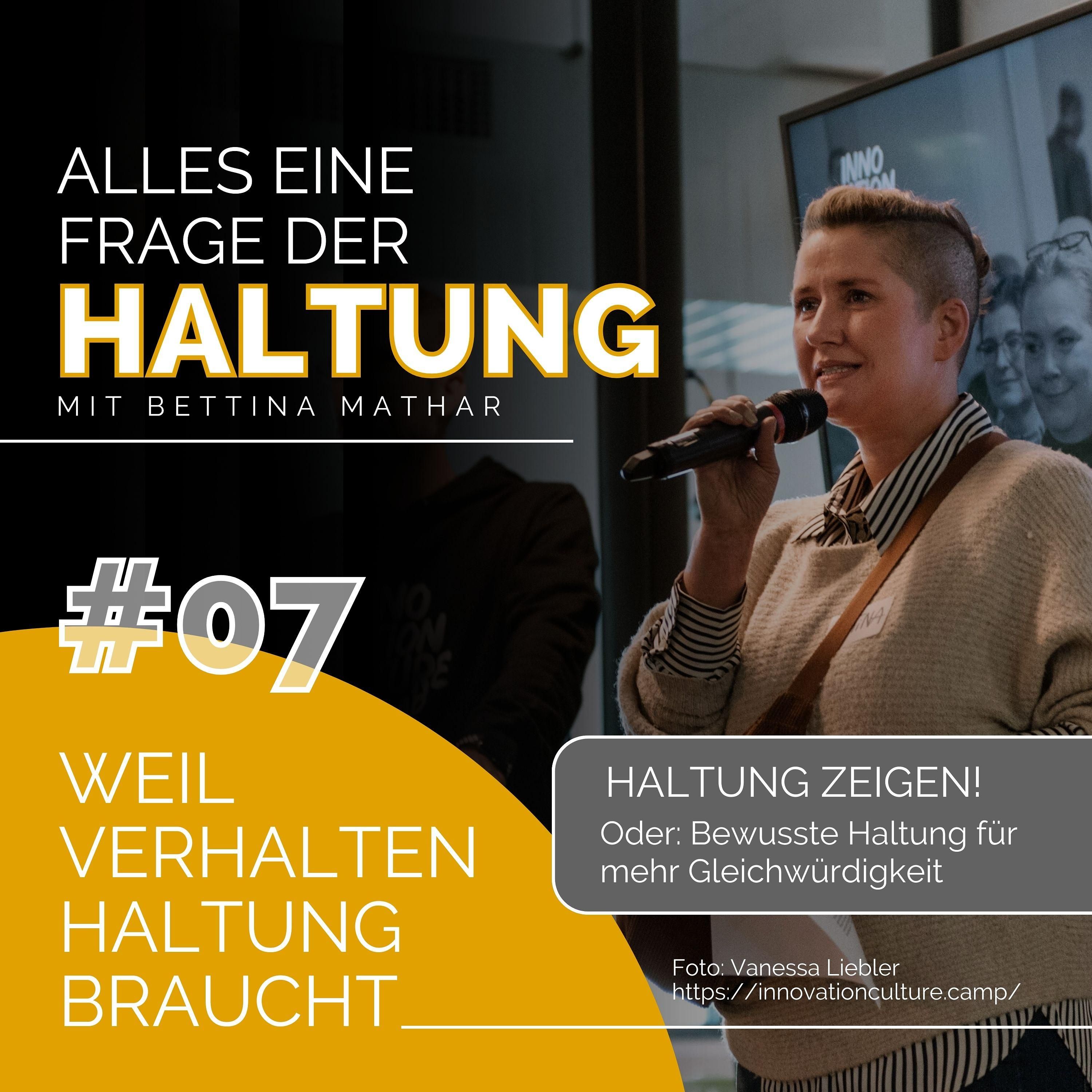 #07 - Haltung zeigen