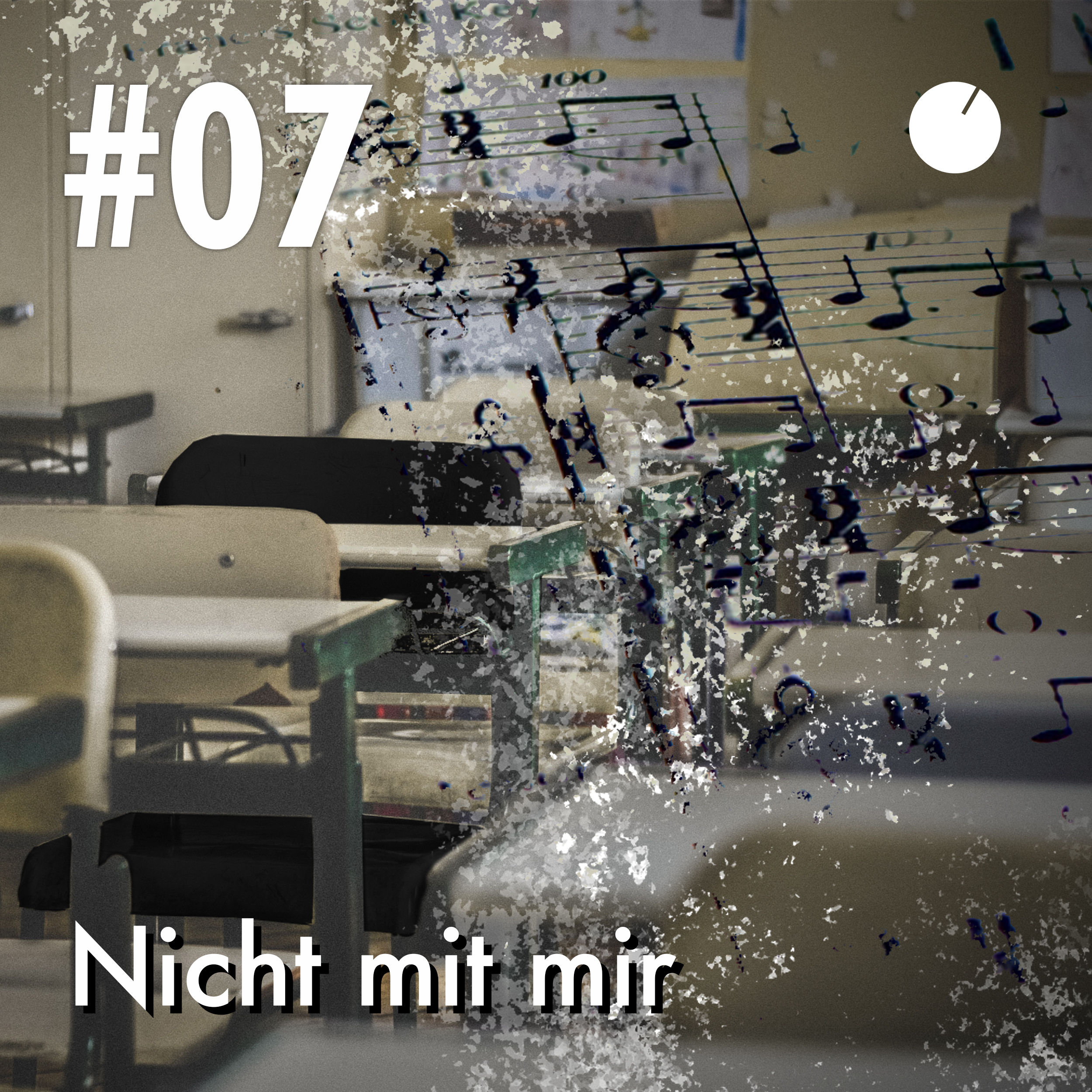 #07 Nicht mit mir