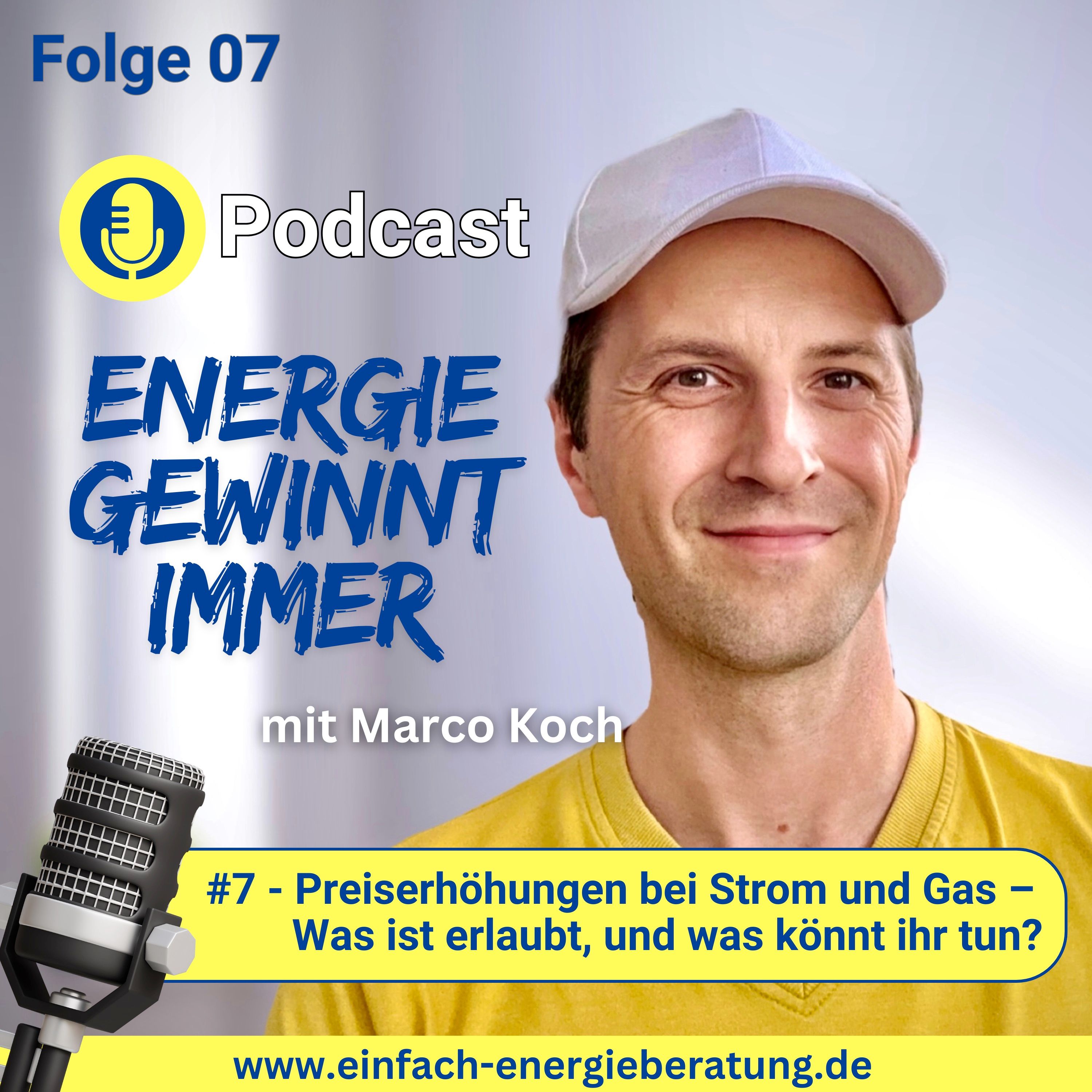 #07 - Preiserhöhungen bei Strom und Gas – Was ist erlaubt, und was könnt ihr tun?