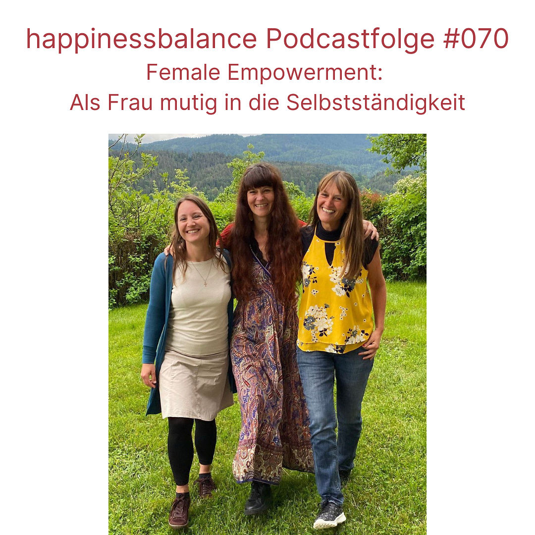 #070 Female Empowerment: Als Frau mutig in die Selbstständigkeit