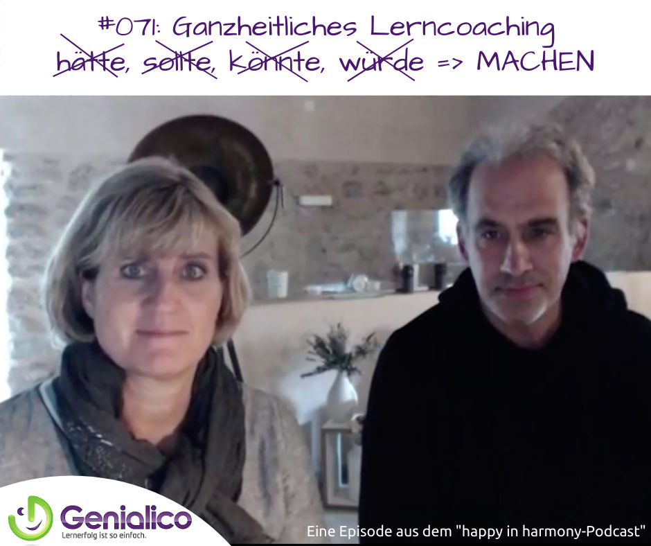 #071: Ganzheitliches Lerncoaching: 👎 "hätte, sollte, könnte, würde" 👍 MACHEN 👍