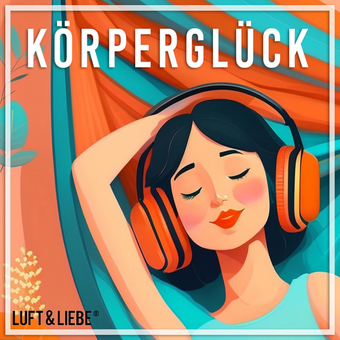 072 KÖRPERGLÜCK | Entspannende Meditation