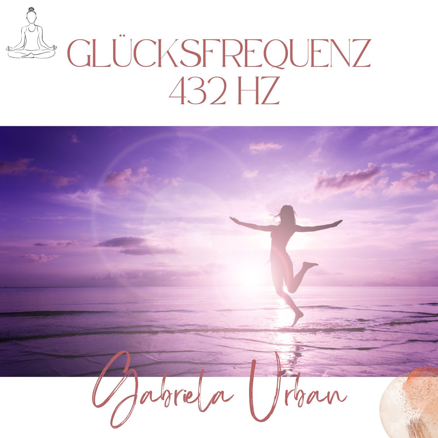 #074: Musik Glücksfrequenz 432 hz – Freisetzung von Glückshormonen