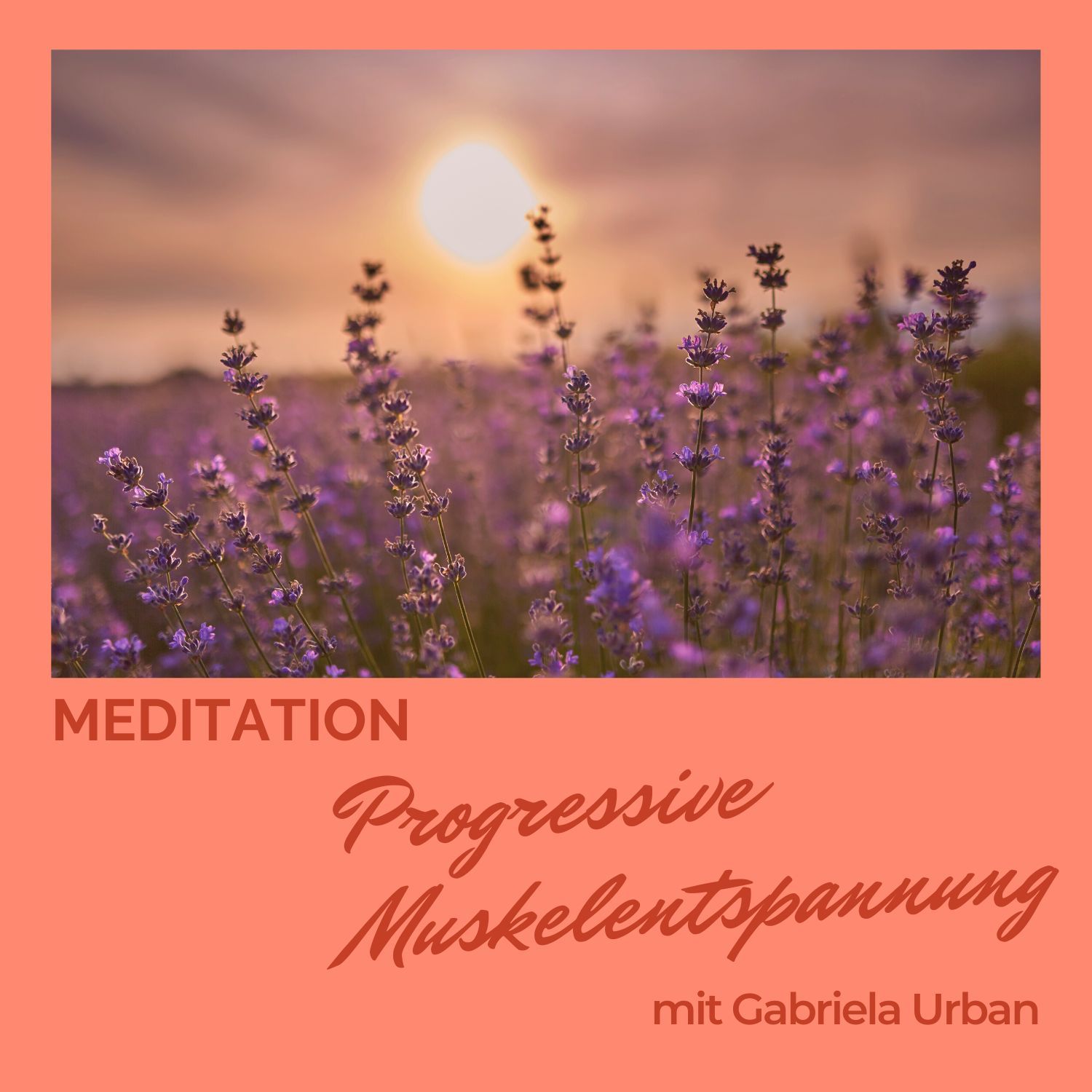 #075: Meditation Progressive Muskelentspannung im Liegen