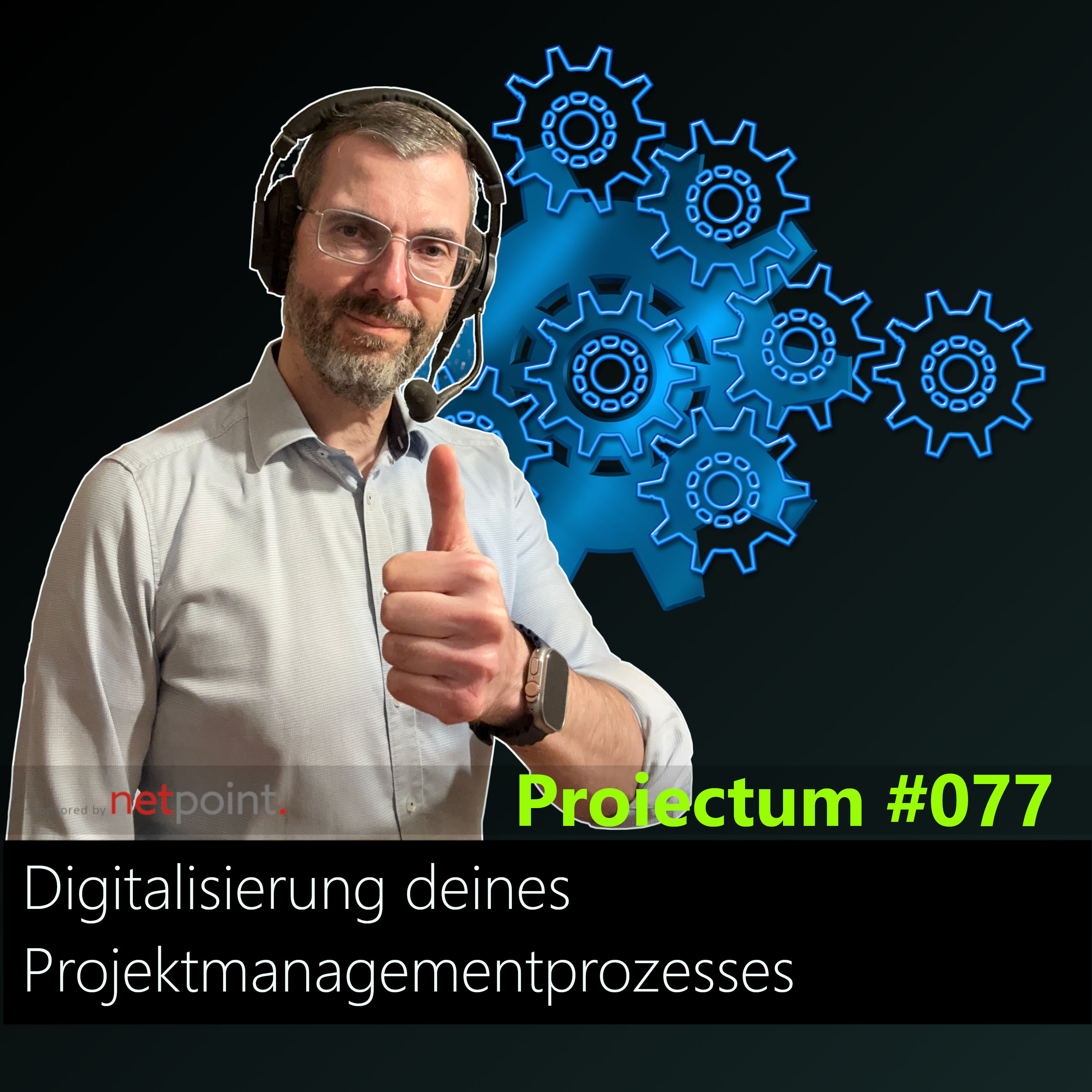 #077 | Digitalisierung deines Projektmanagementprozesses