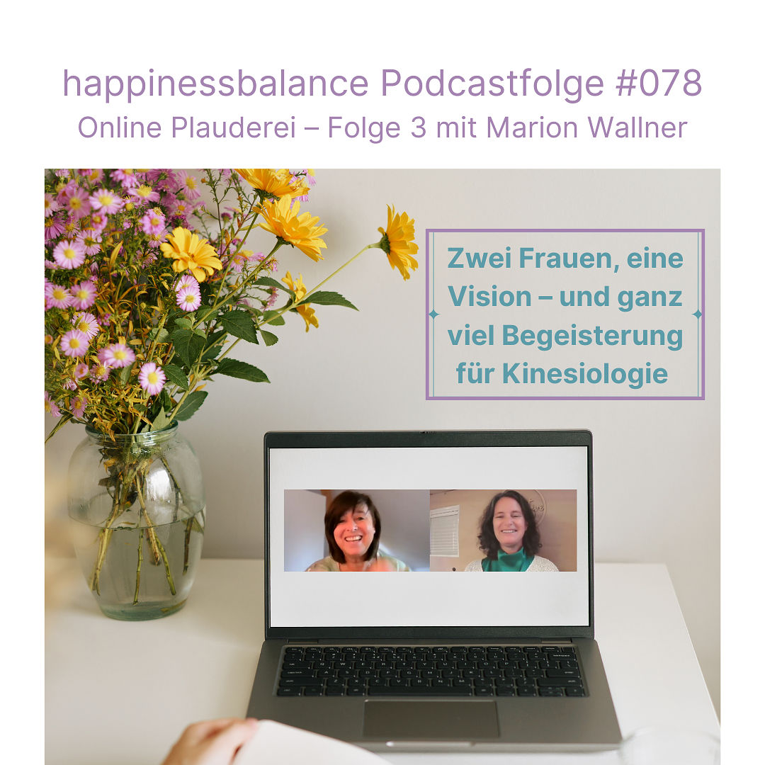 #078 Online Plauderei - Folge 3 mit Marion Wallner - Titel: Zwei Frauen, eine Vision – und ganz viel Begeisterung für Kinesiologie… ganz ohne schwarzen Gürtel