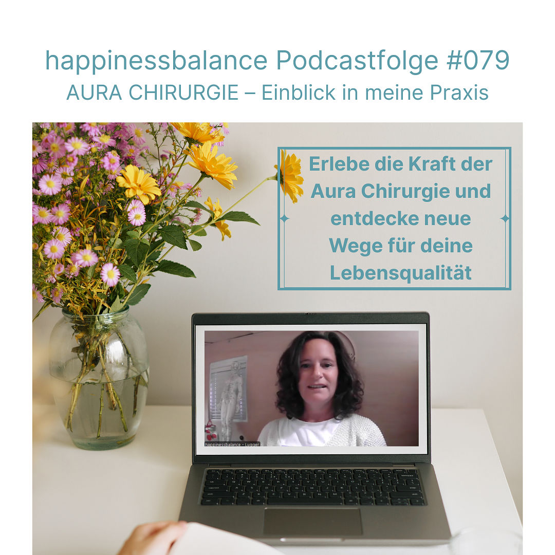 #079 AURA CHIRURGIE – Einblick in meine Praxis