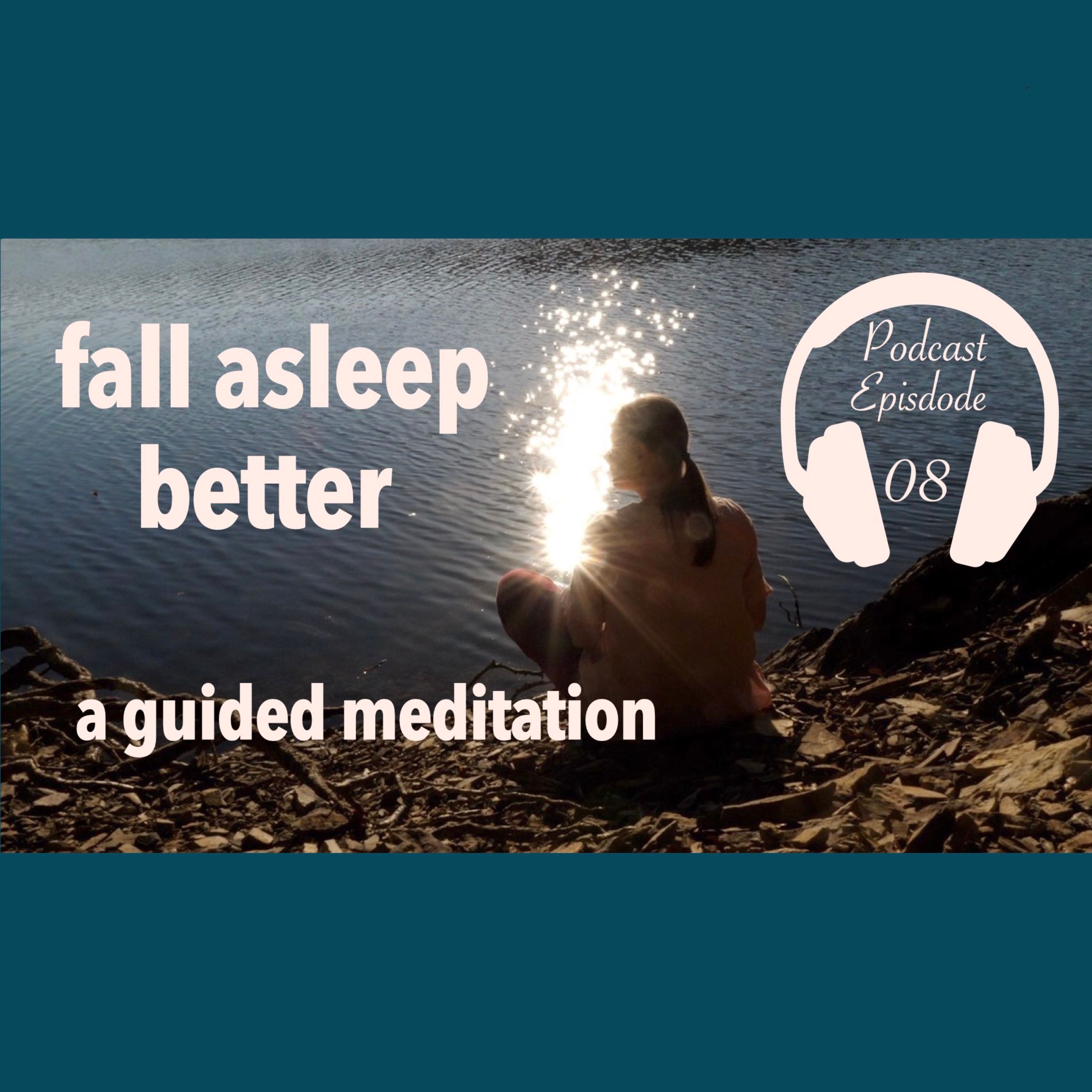 08 Fall asleep deeply relaxed - a guided meditation