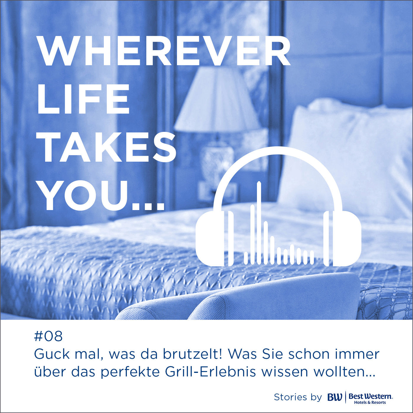 #08 Guck mal was da brutzelt! Alles für das perfekte Grill-Erlebnis.