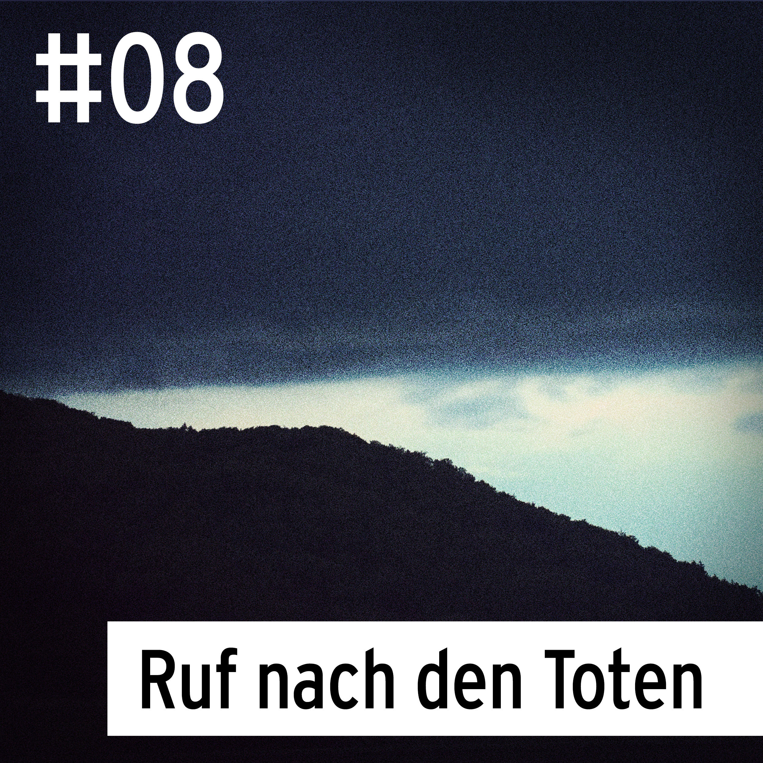 #08 Hinterkaifeck - Ruf nach den Toten