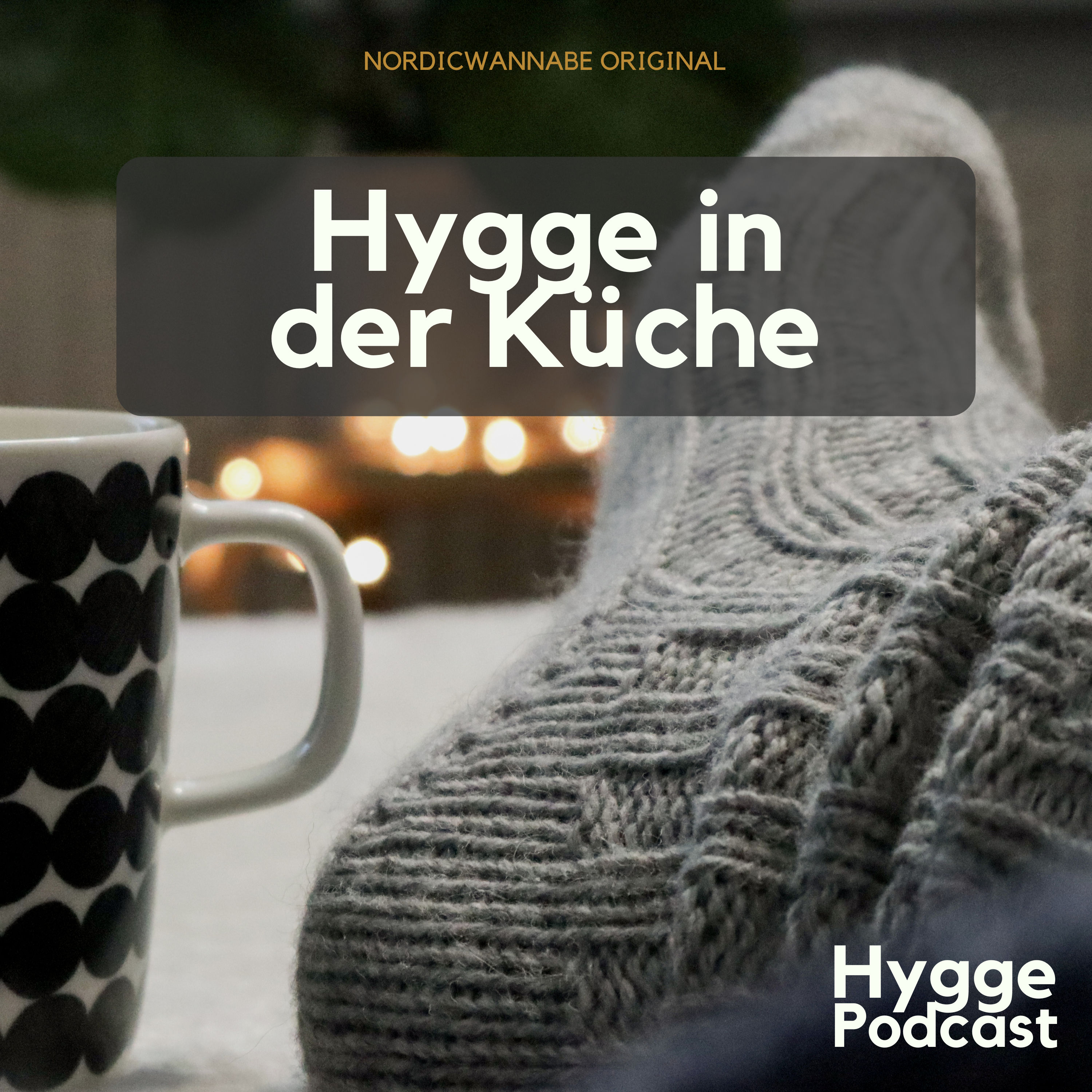 #08 Hygge in der Küche