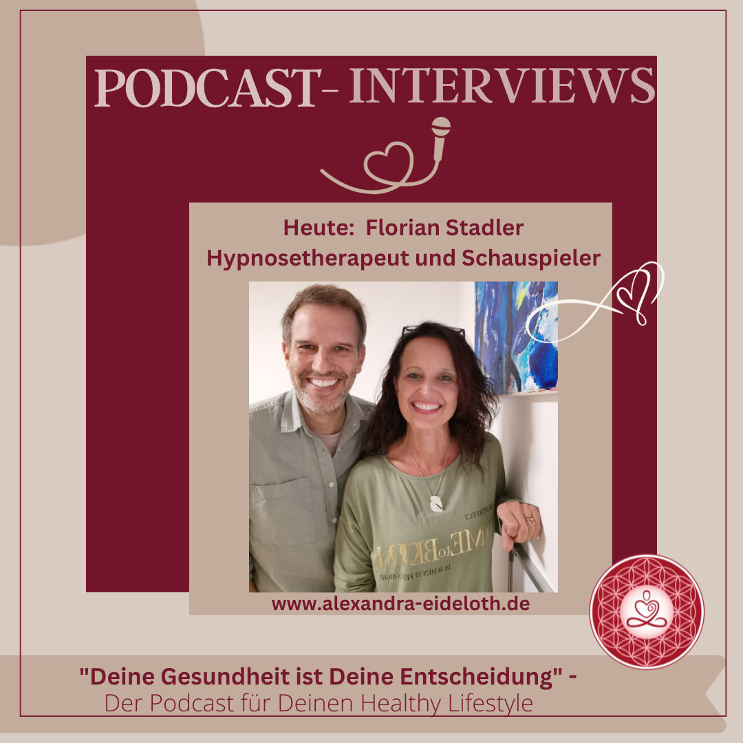 080 - Interview mit Florian Stadler - Hypnosetherapeut + Schauspieler