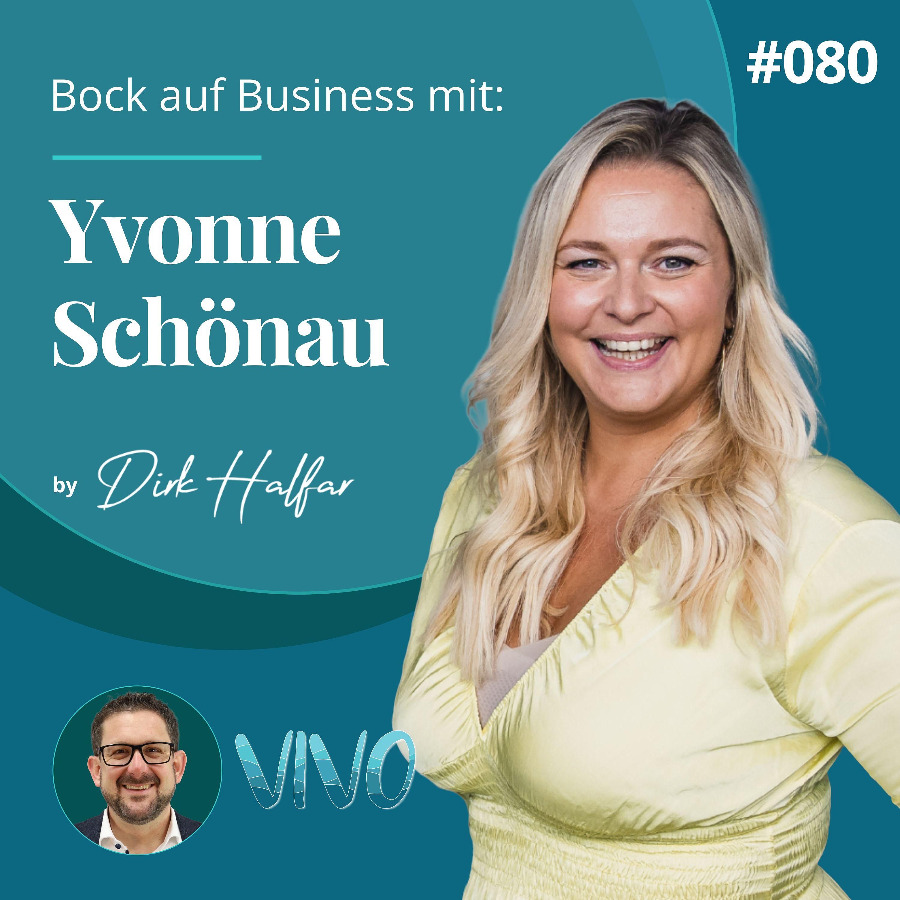 #080 - Yvonne Schönau als Gast bei Bock auf Business