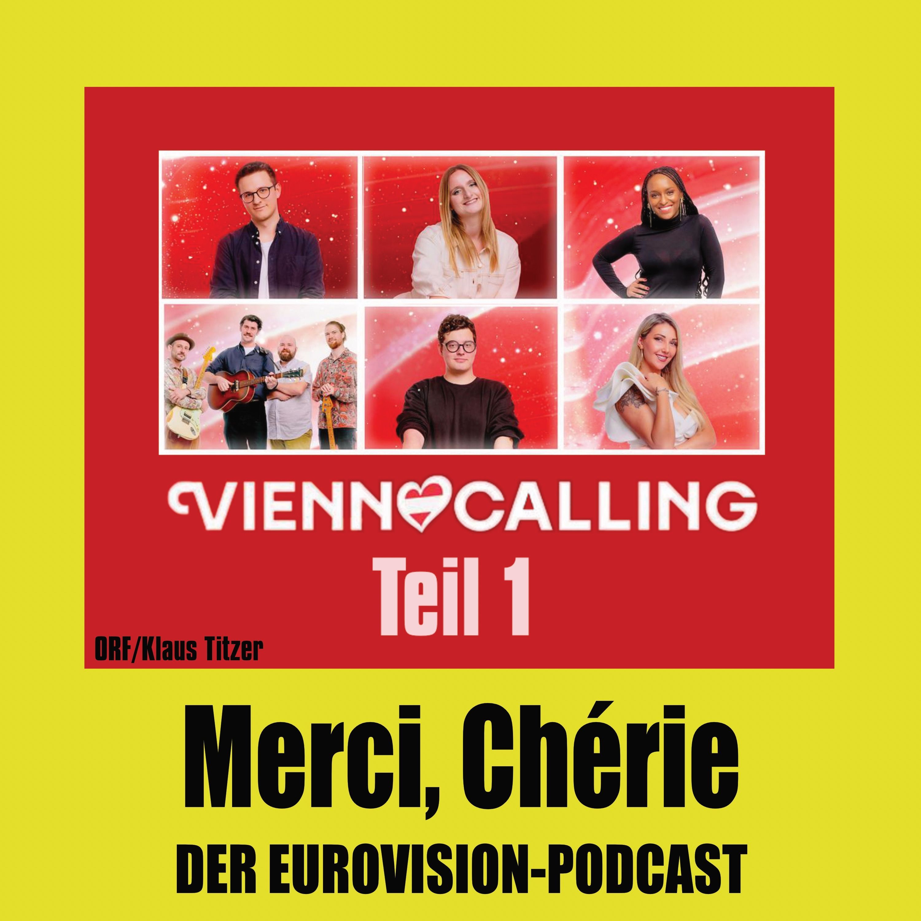 08.03 Vienna Calling - Wer singt eigentlich für Österreich? Teil 1 - Mit Philip Piller, Bamlak Werner, David Kurt, Kayla Krystin, Reverend Stomp und Julia Steen