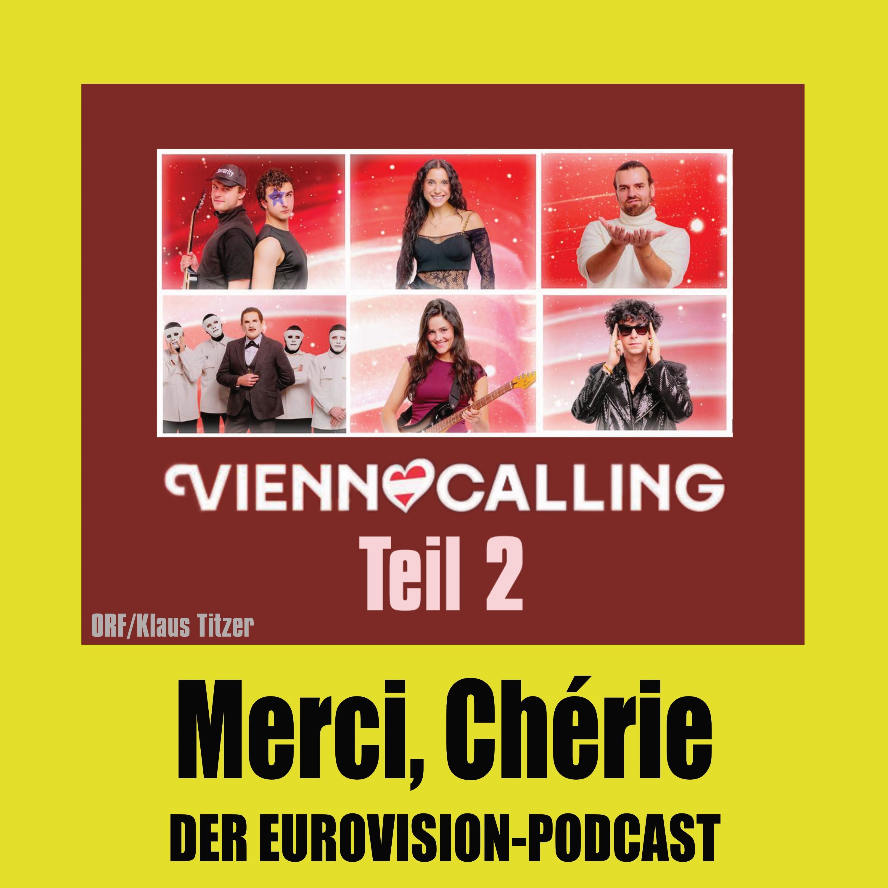 08.04 Vienna Calling - Wer singt eigentlich für Österreich? Teil 2 - Mit Cosmó, Frevd, Lena Schaur, Sidrit Vokshi und Anna-Sophie