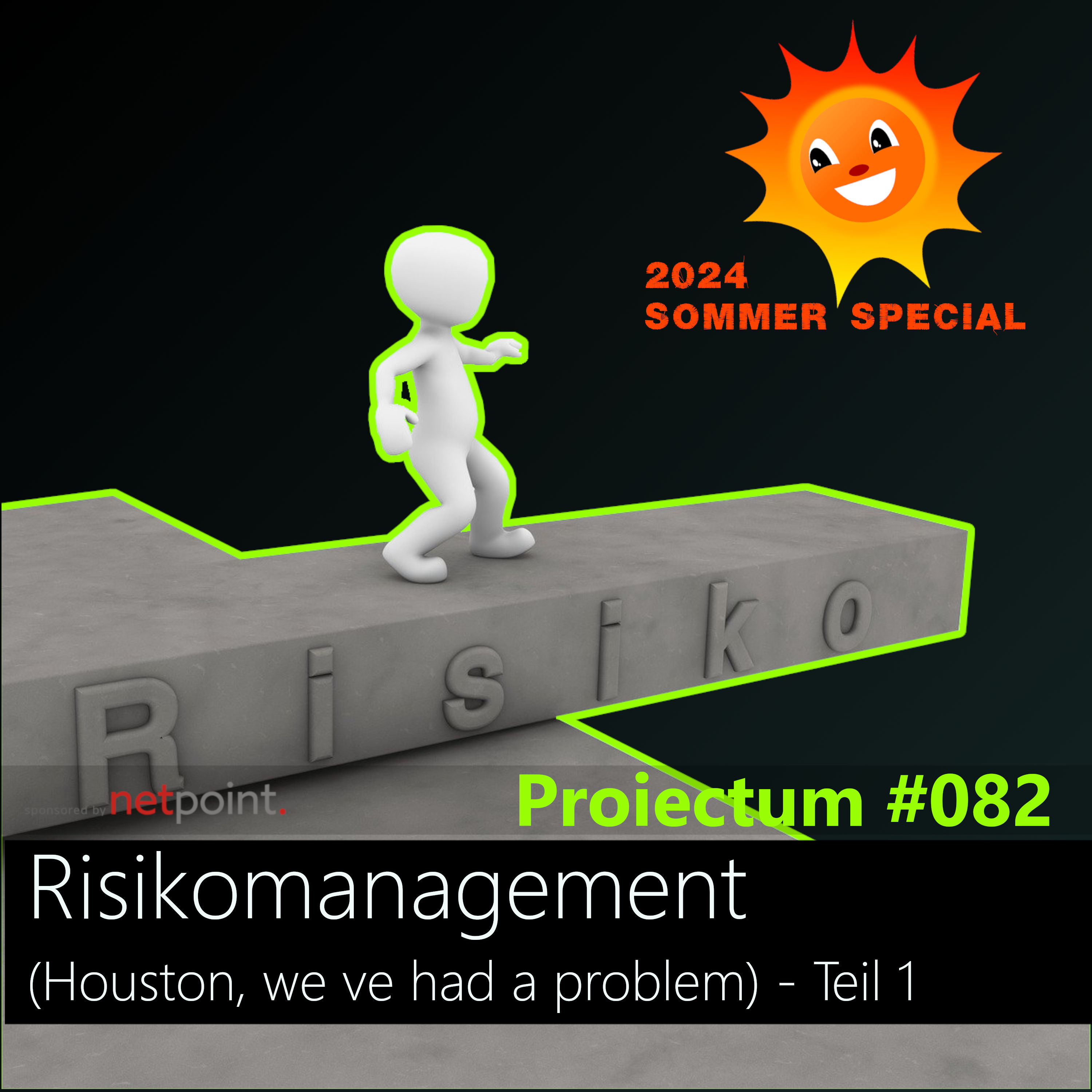 #082 | Risikomanagement (Houston, we’ve had a problem) - Teil 1