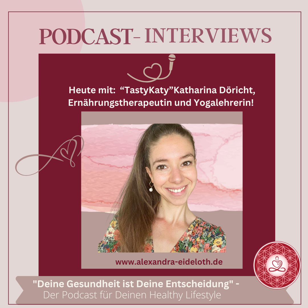 086 - Interview mit "TastyKaty" Katharina Döricht, Ernährungstherapeutin und Yogalehrerin