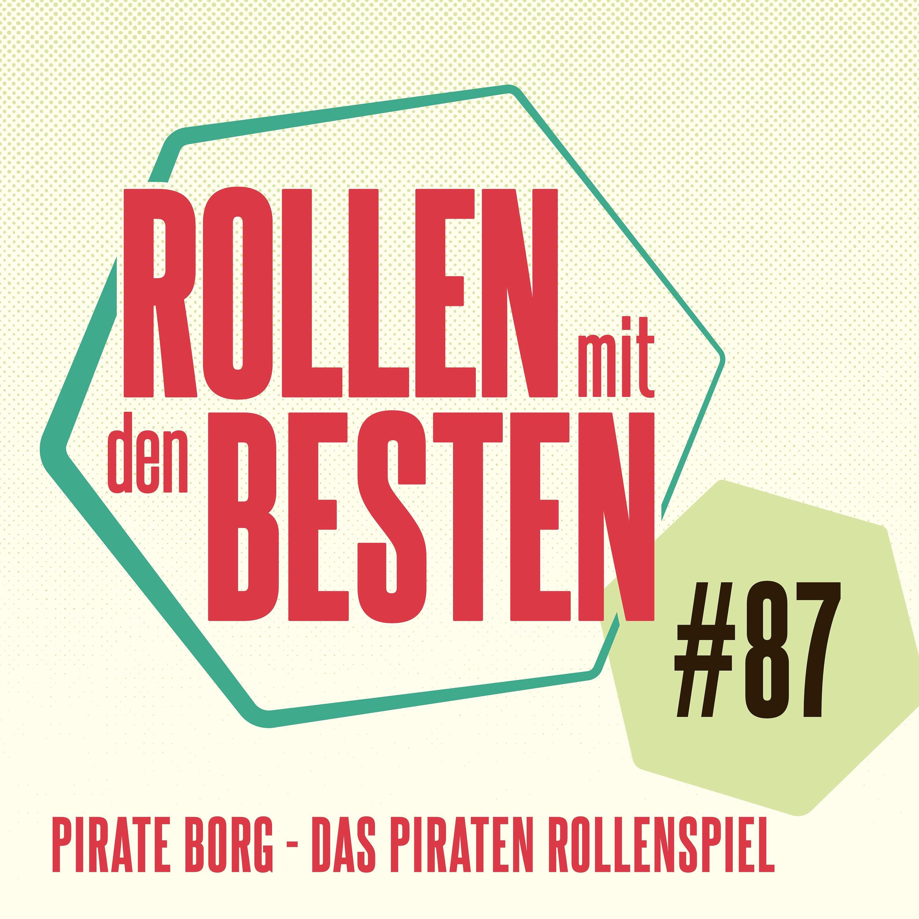 #087 - Pirate Borg: Das Piraten Rollenspiel