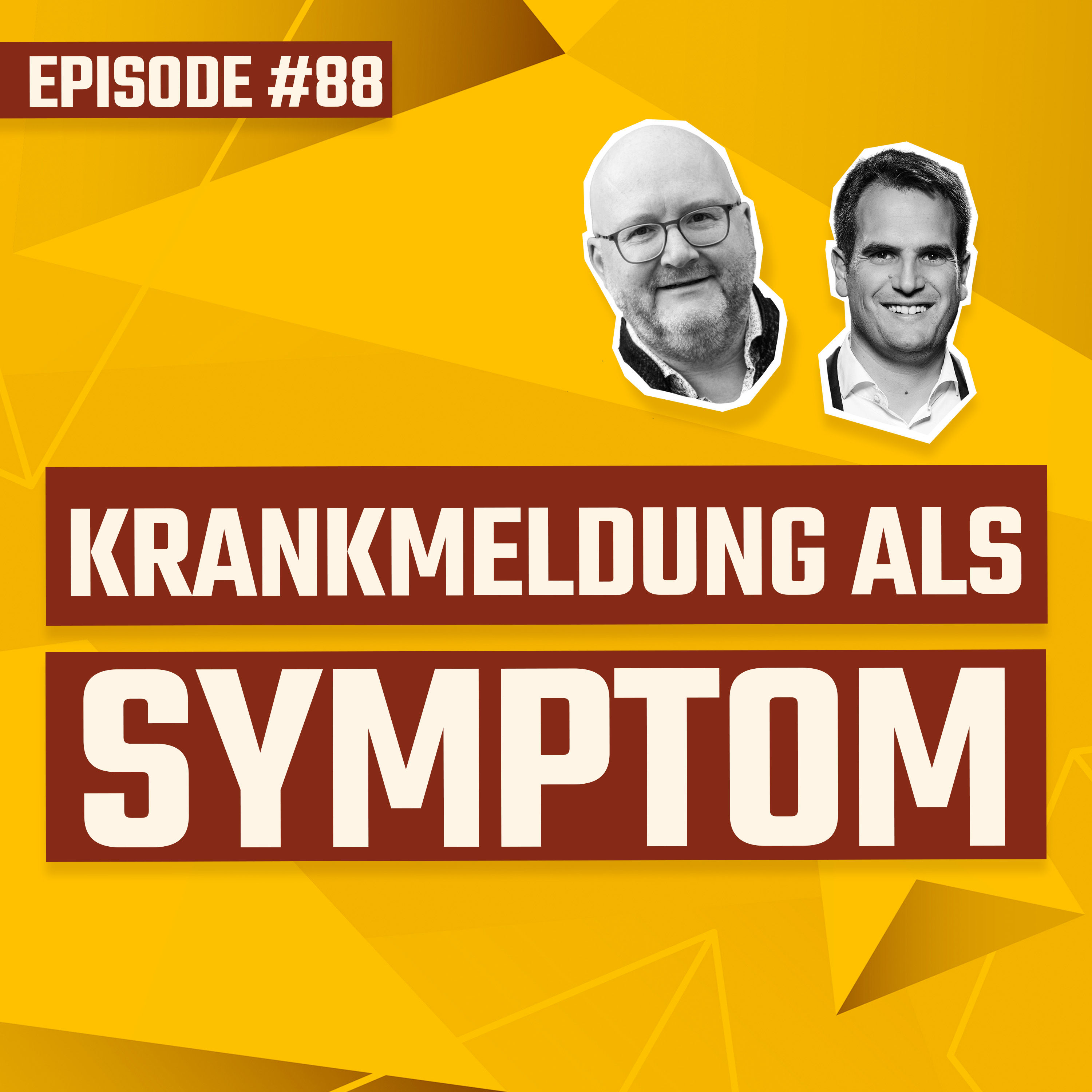 #088 - Krankmeldungen im Fokus: Was ist dran an der Diskussion um die hohen Krankenstände?