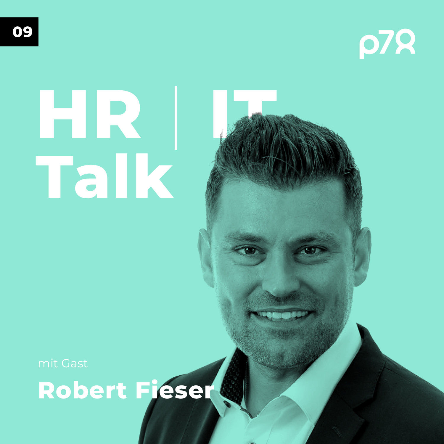 #09 - HR Transformation in Zeiten von Digitalisierung, KI & Co.