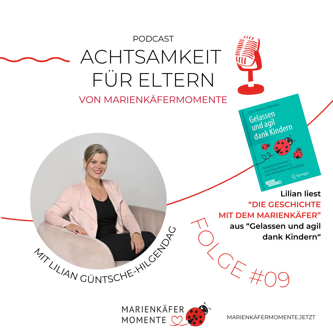 #09 MARIENKÄFERMOMENTE - Sonderfolge: "Die Geschichte mit dem Marienkäfer" und die Idee der "To-Be-Liste"