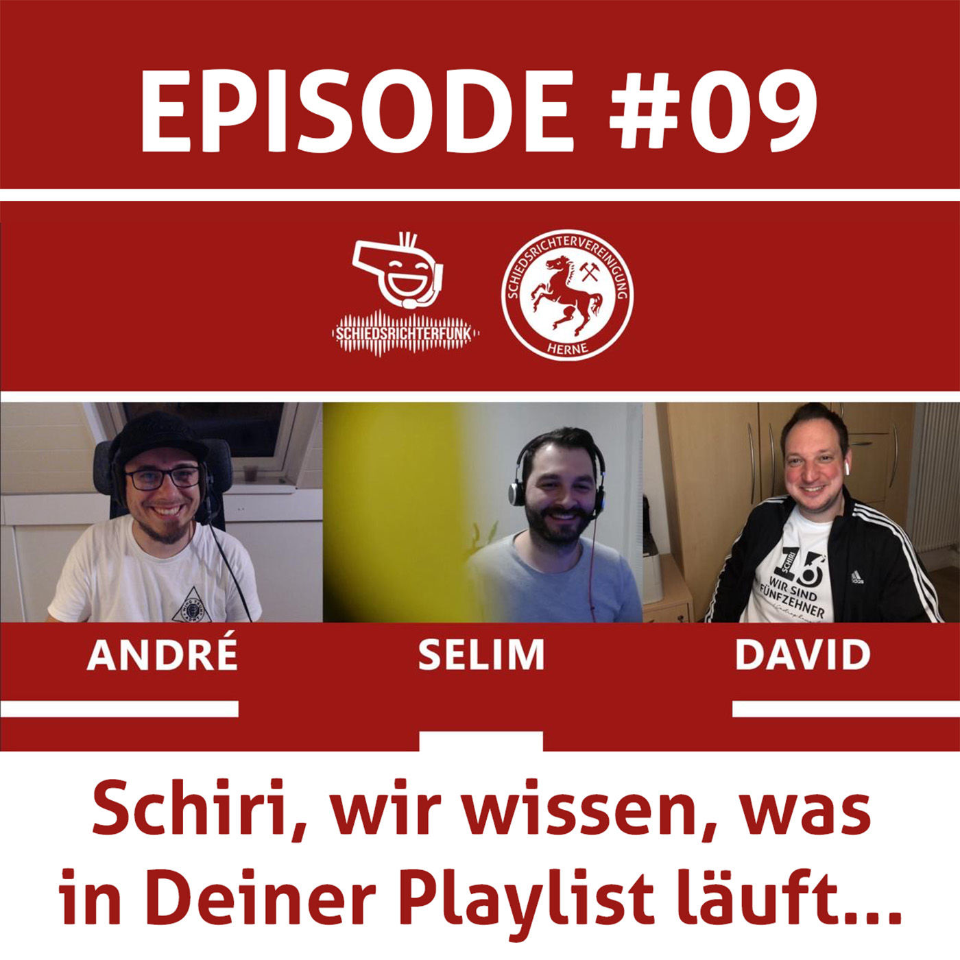 #09: Schiri, wir wissen, was in Deiner Playlist läuft…