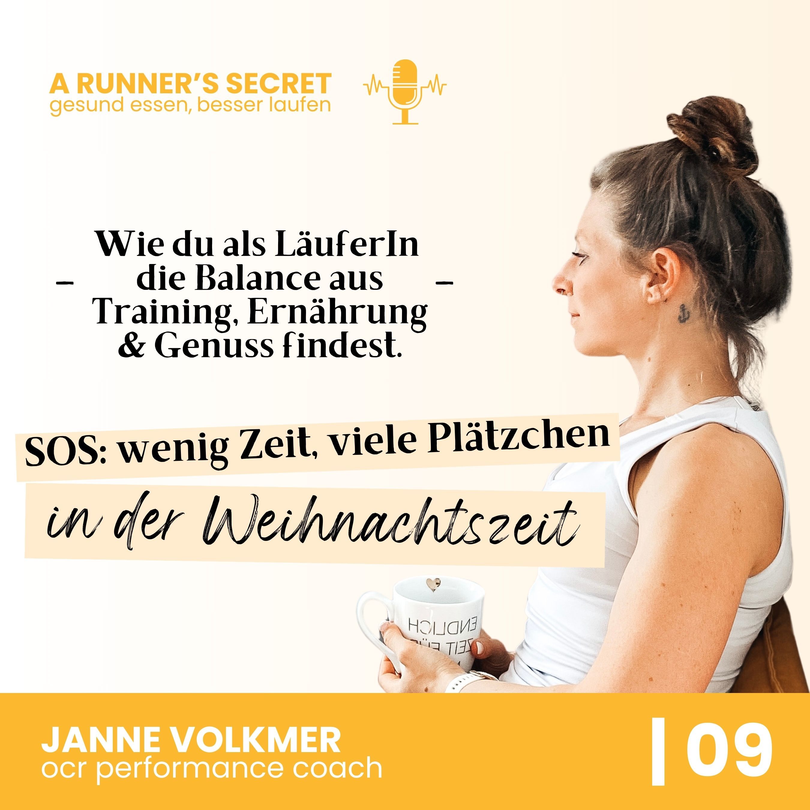 09 | SOS: wenig Zeit & viele Plätzchen an Weihnachten - Wie du als LäuferIn die Balance aus Training, Ernährung & Genuss findest
