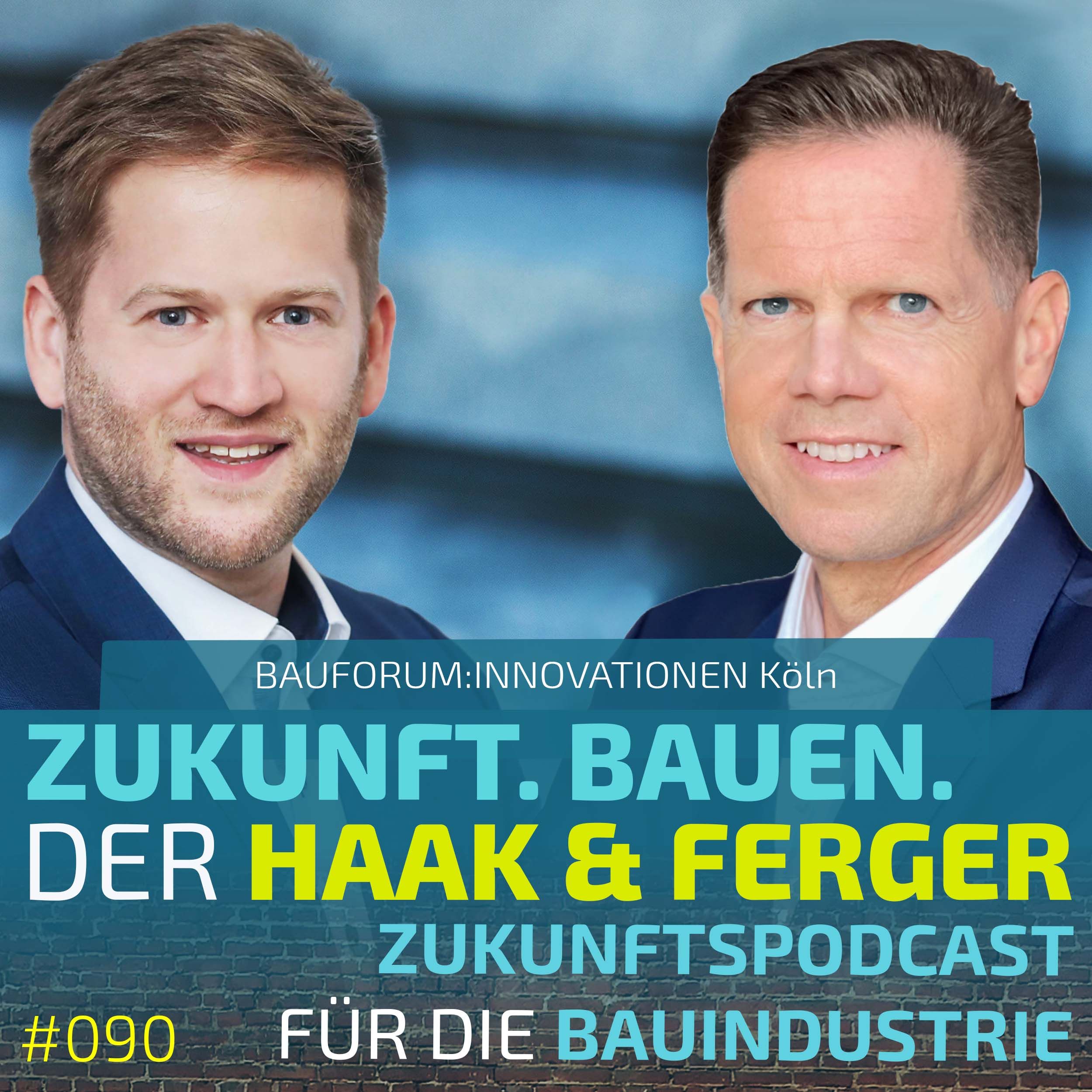 #090 | Bauforum:Innovationen Köln - ABE und FAZ Konferenzen mit Use Cases für die Praxis