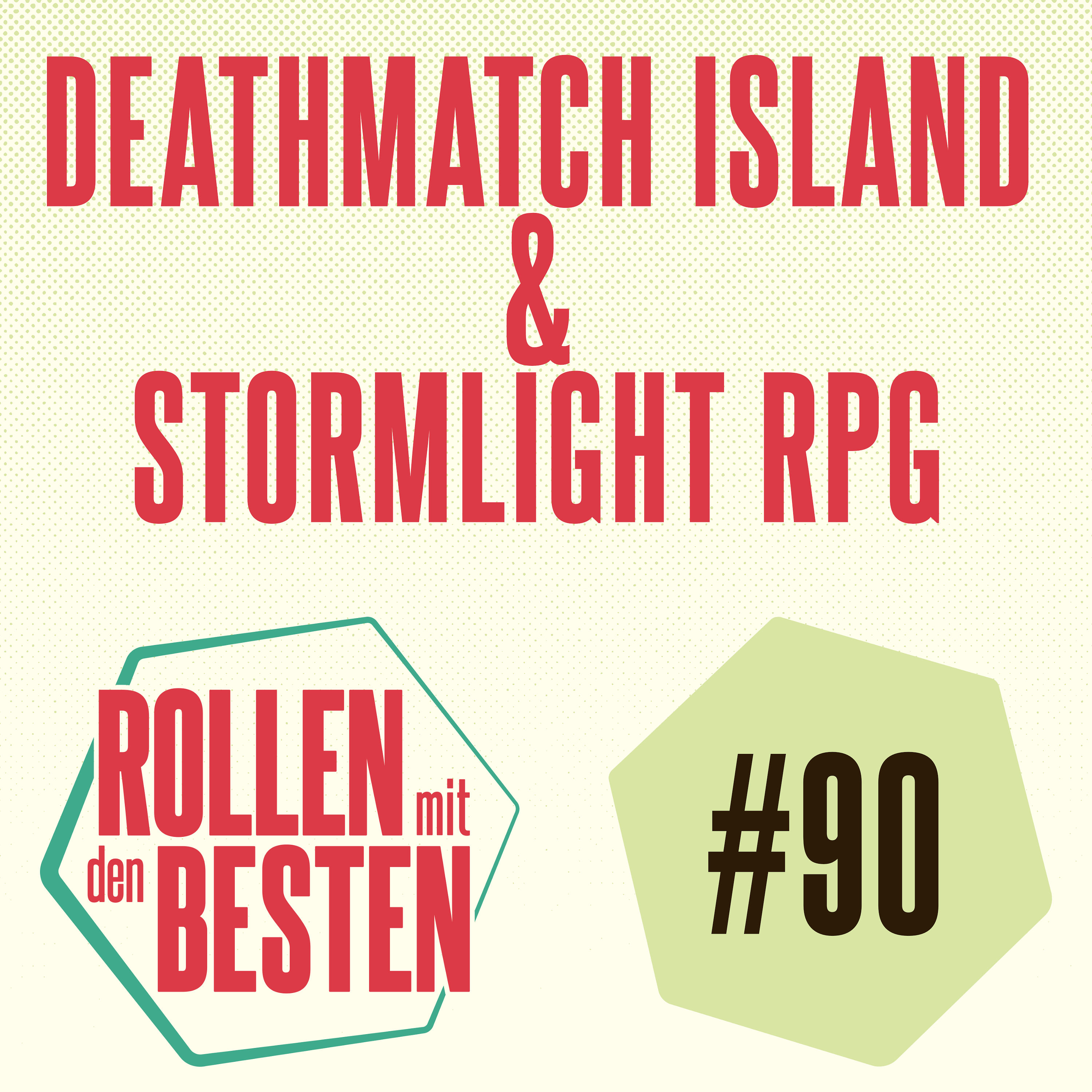 #090 - Deathmatch Island & Stormlight RPG
