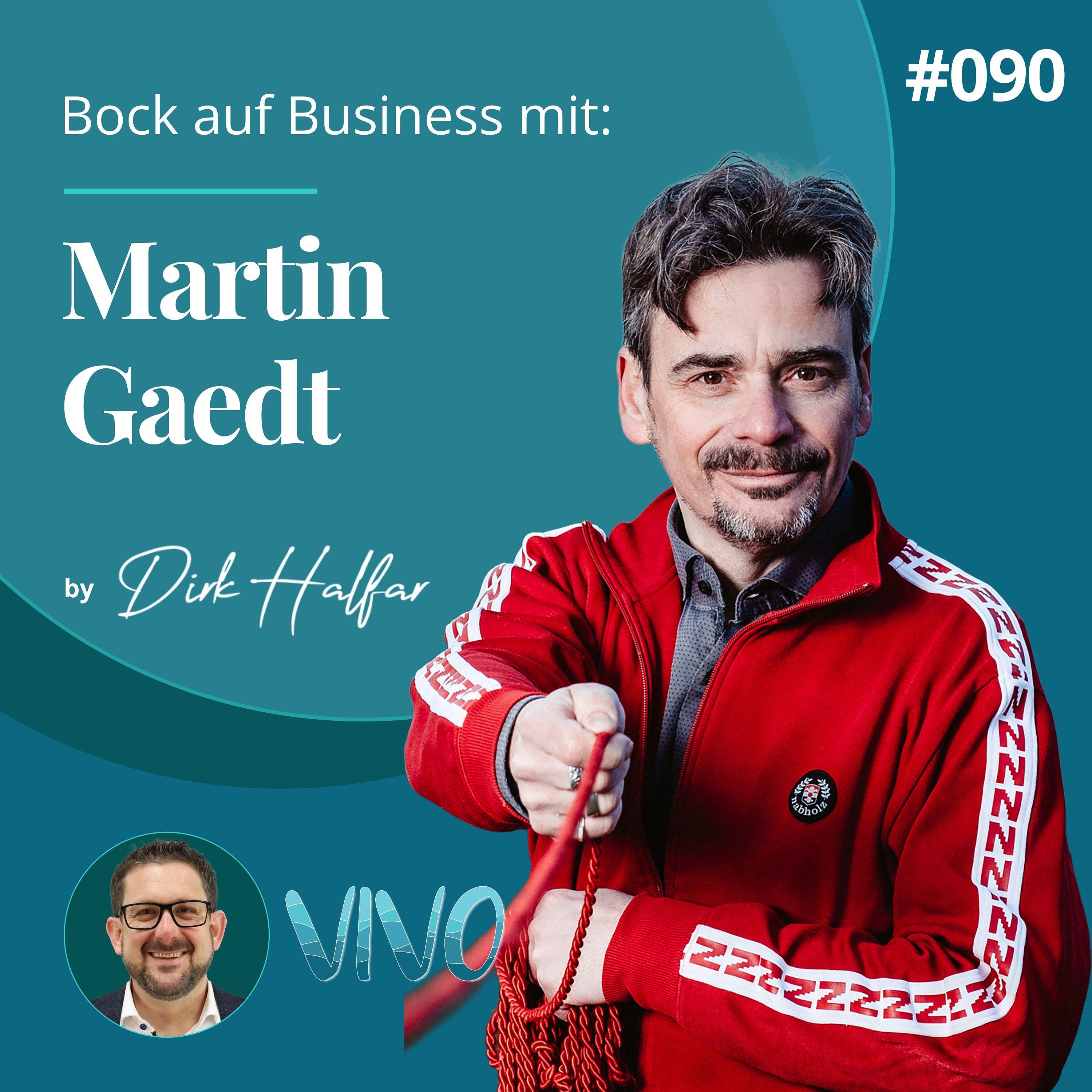 #090 - Martin Gaedt als Gast bei Bock auf Business