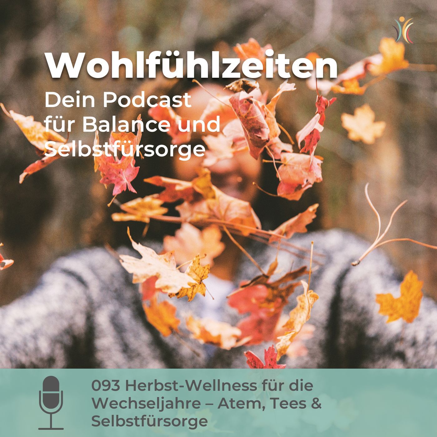 093 Herbst-Wellness für die Wechseljahre – Atem, Tees & Selbstfürsorge