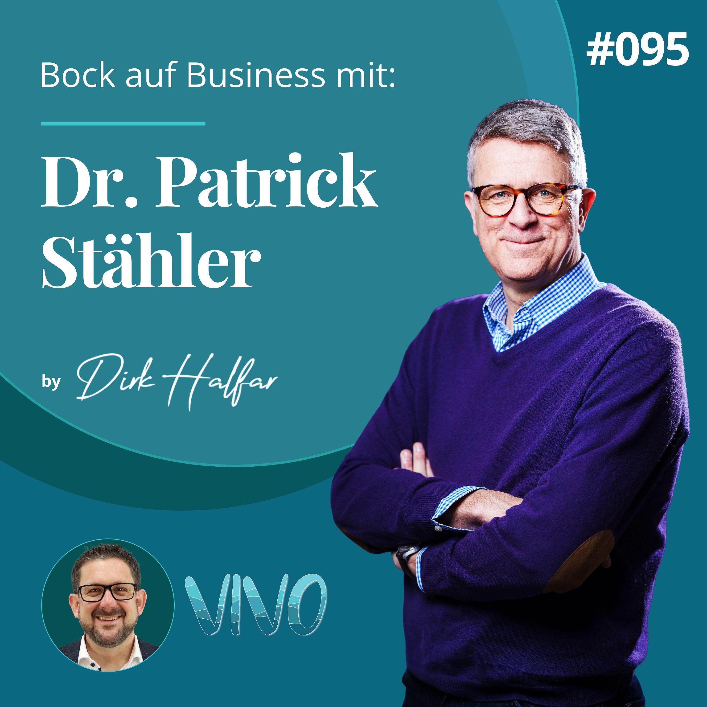 #095 - Dr. Patrick Stähler als Gast bei Bock auf Business V2