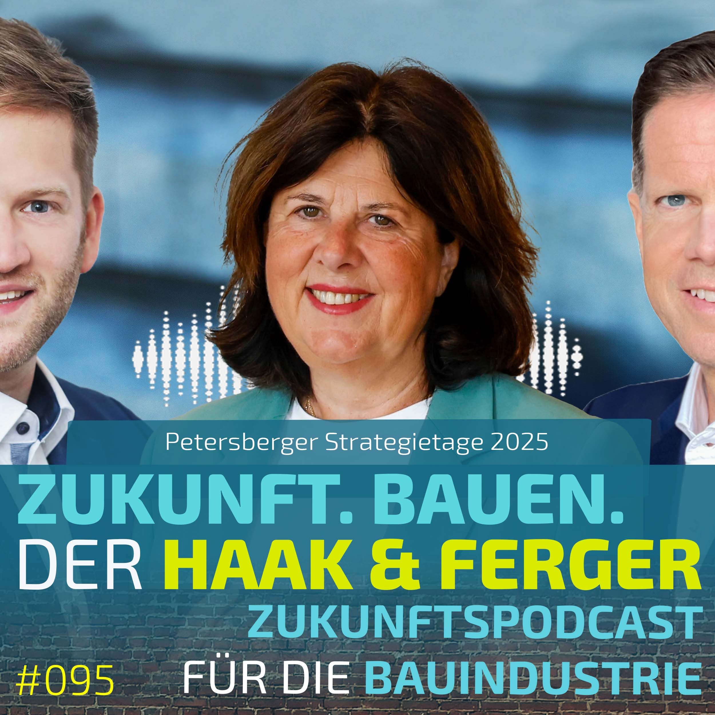 #095 | Petersberger Strategietage 2025 - Produktivitätssteigerung in der Bauwirtschaft