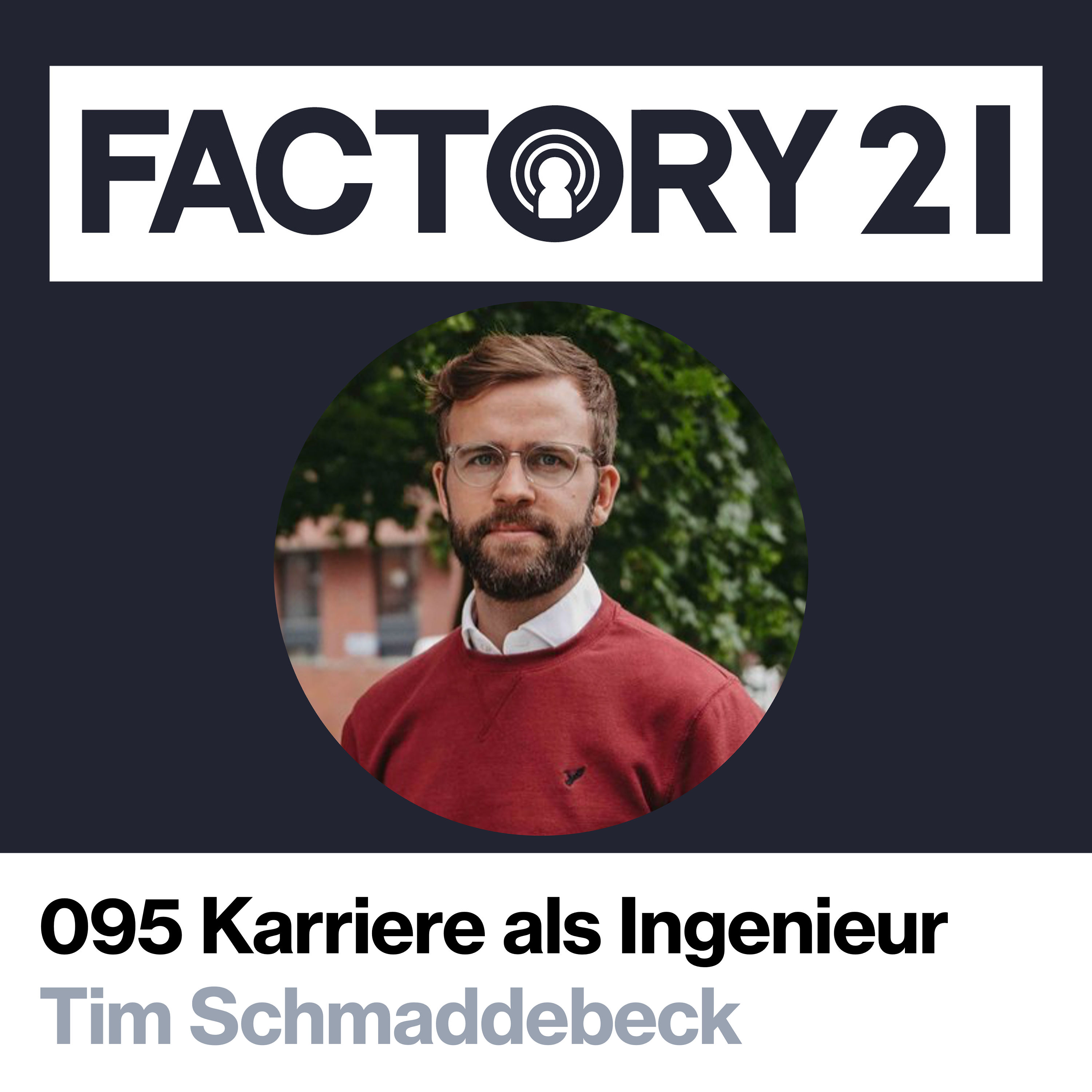 095 Wachstum für Produktionsingenieure mit Tim Schmaddebeck