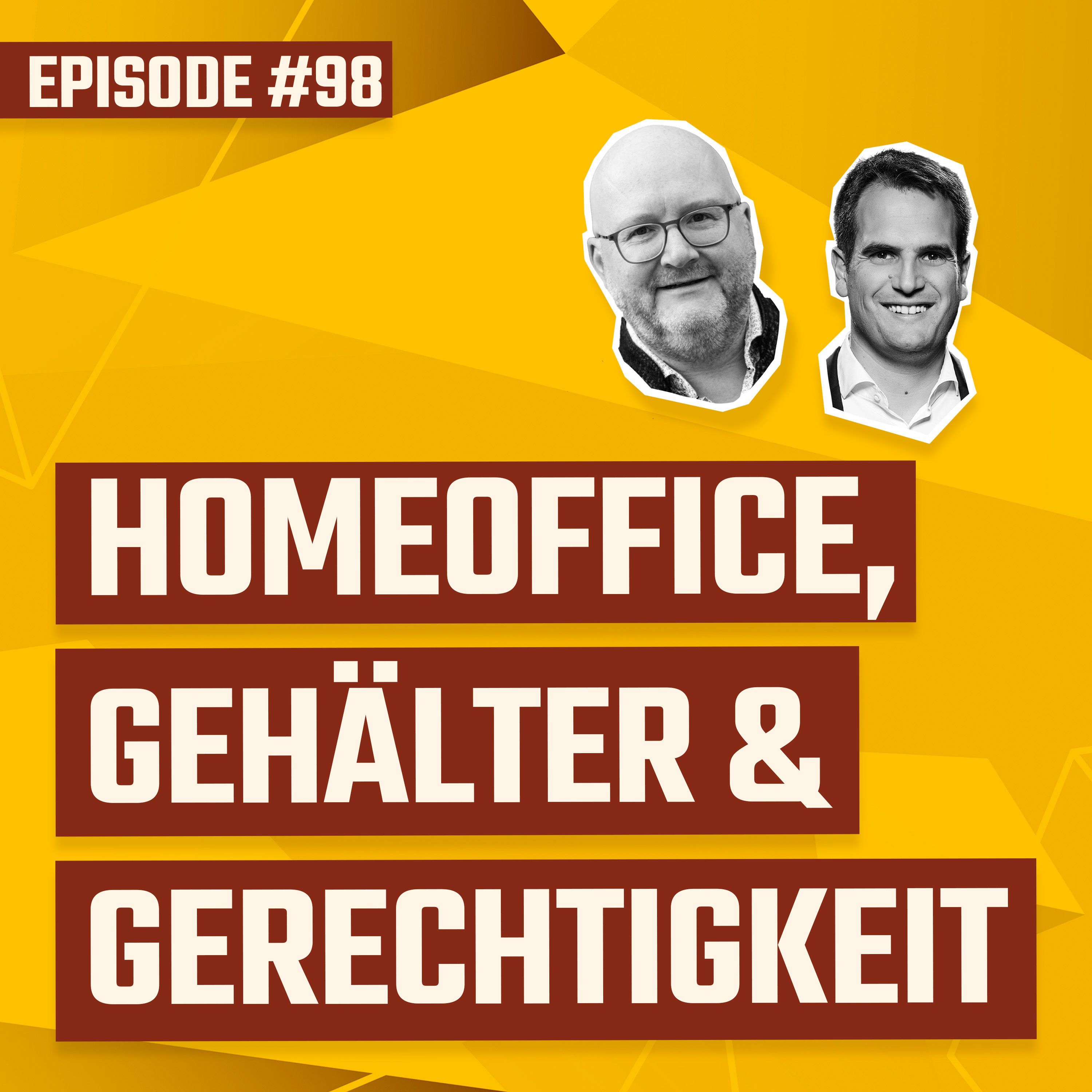 #098 - Gleichbehandlung bei Homeoffice und Gehältern - Wie gerecht müssen Unternehmen sein?